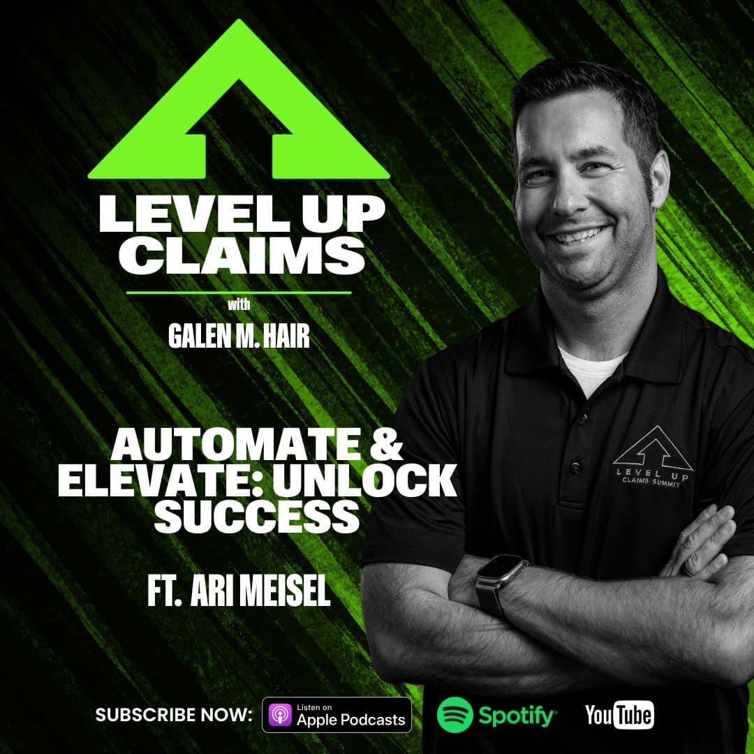 Automate & Elevate: Unlock Success with Ari Meisel - Episode 147 - Level Up Claims cover