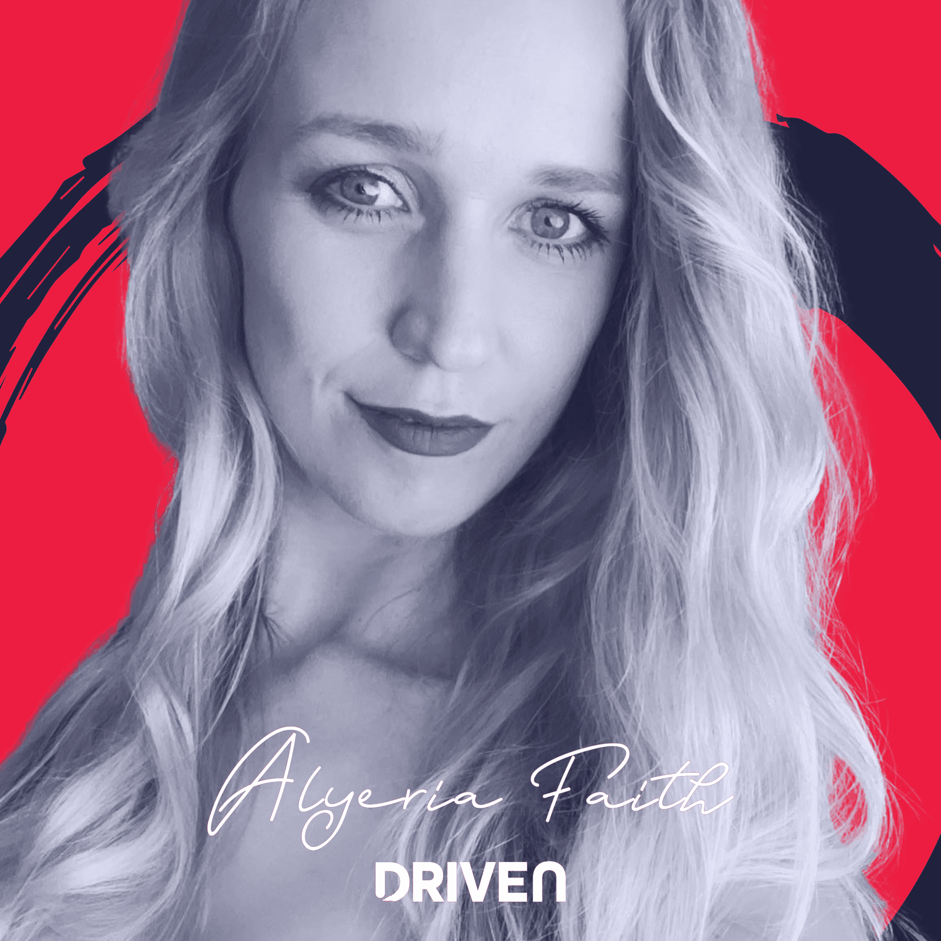 Episode 119: Alyeria Faith - I am Driven Podcast cover