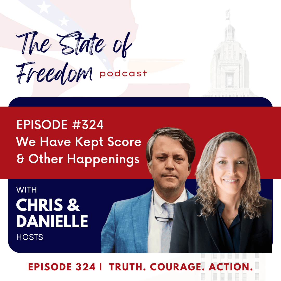 #324 We Have Kept Score & Other Happenings - The State of Freedom cover