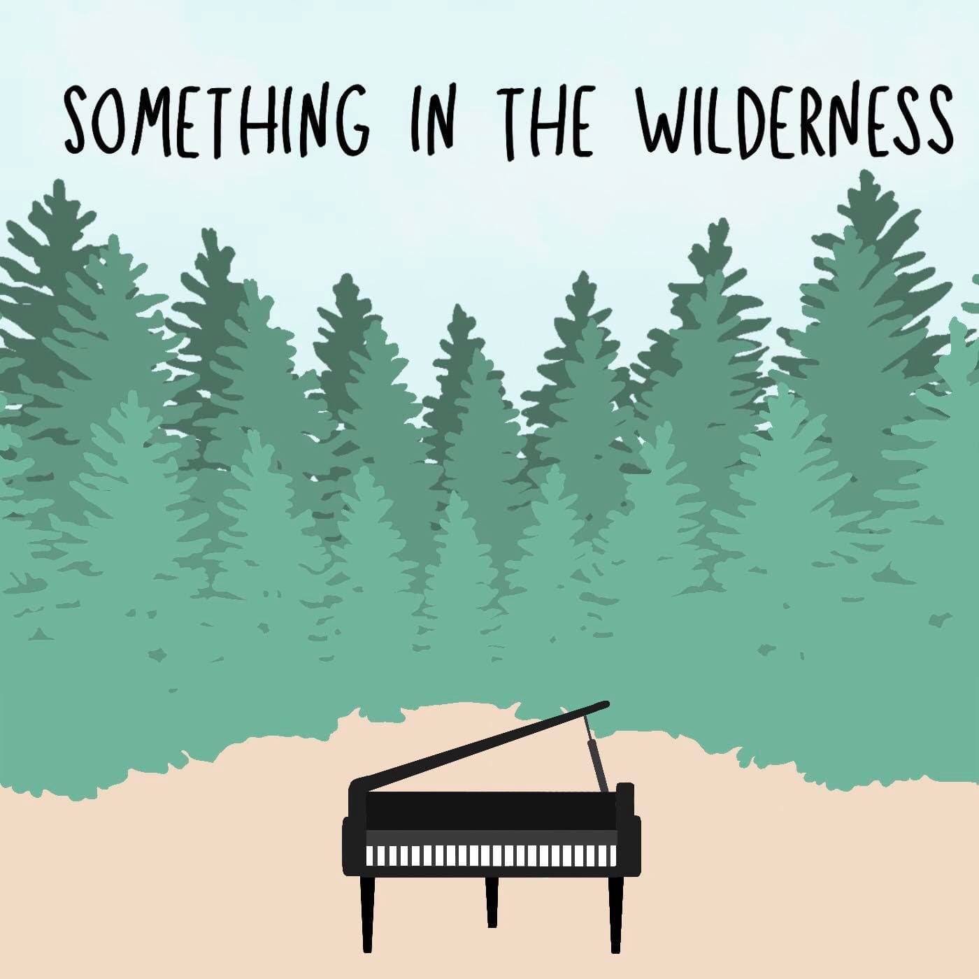 70. Letters to Noelle w/ Bella - Something in the Wilderness cover