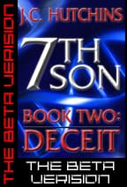 7th Son: Book Two - Deceit (The Beta Version) cover