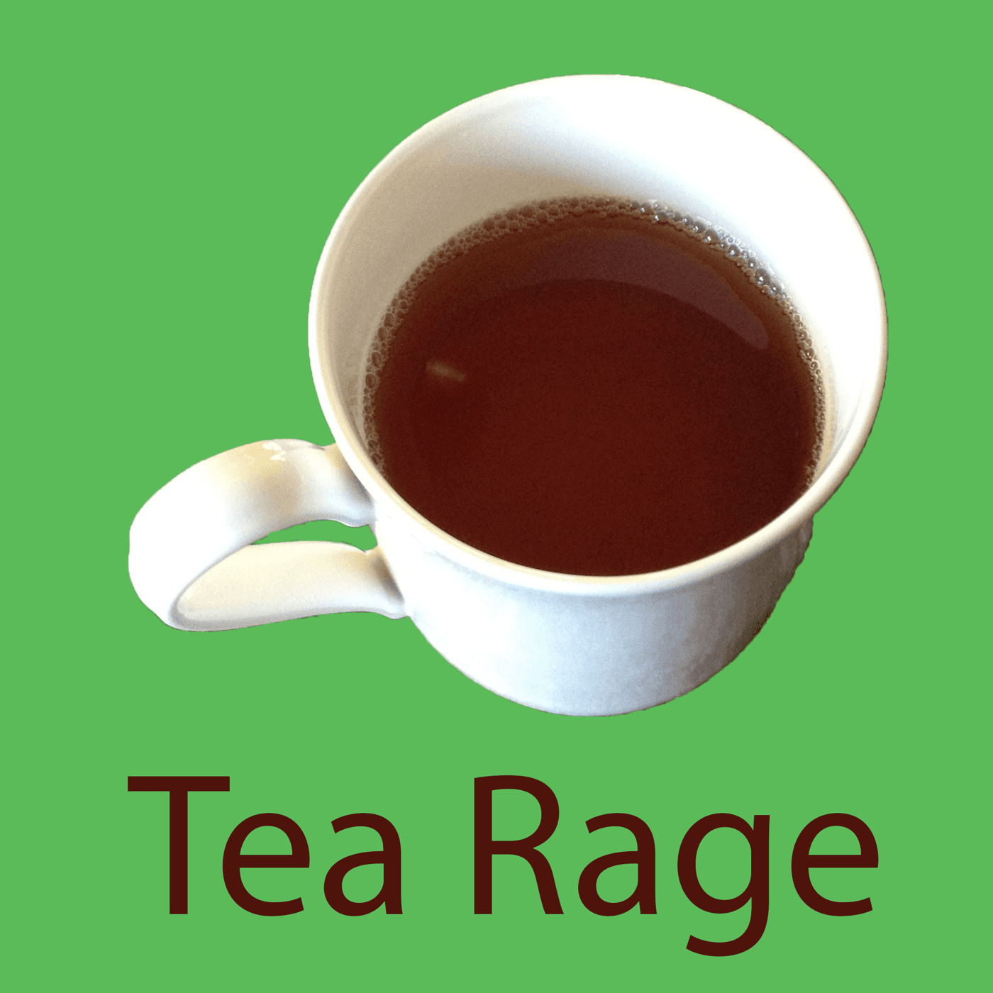 008: Tea At Work - Tea Rage cover