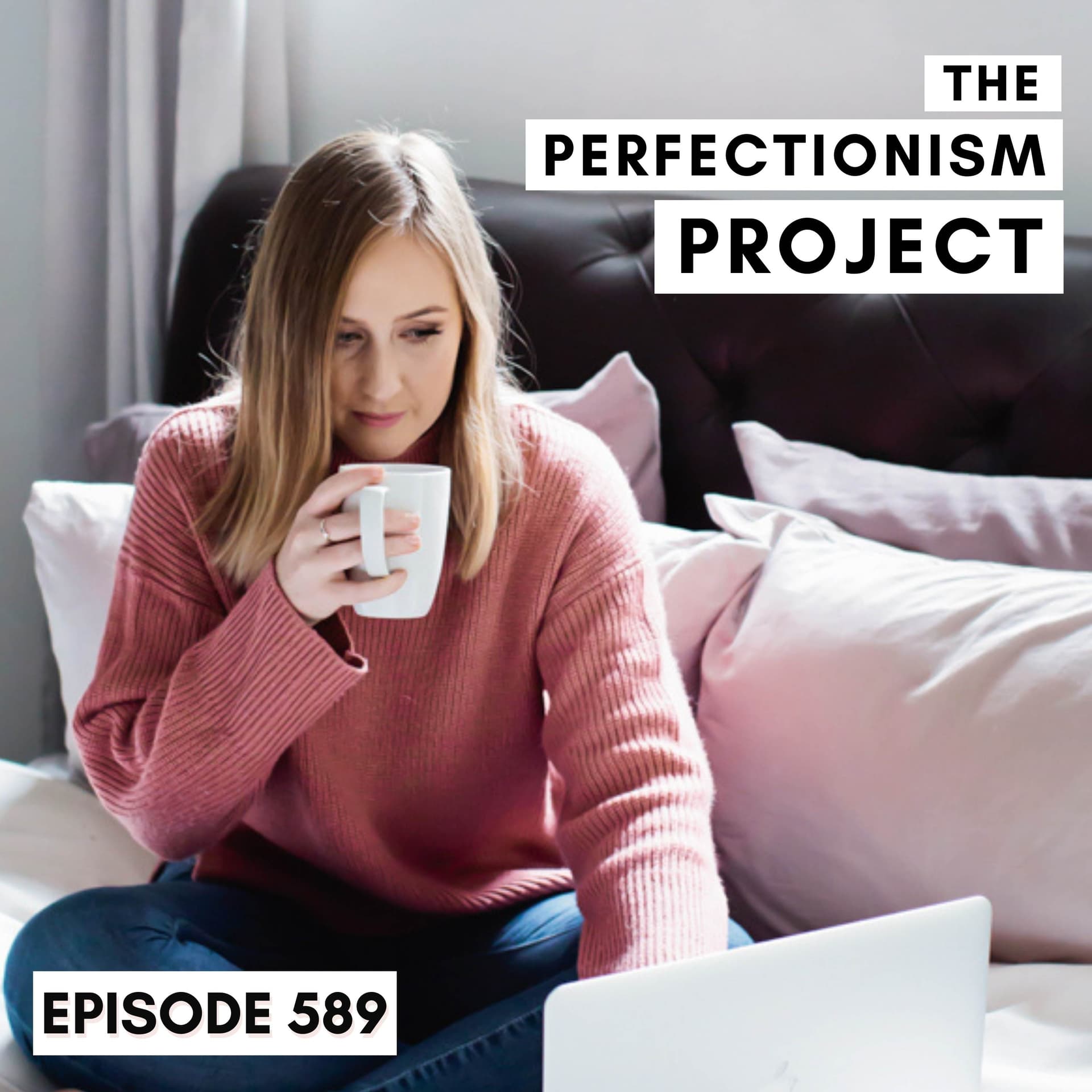 Ep 589: Going For Your Business Dreams - The Perfectionism Project cover