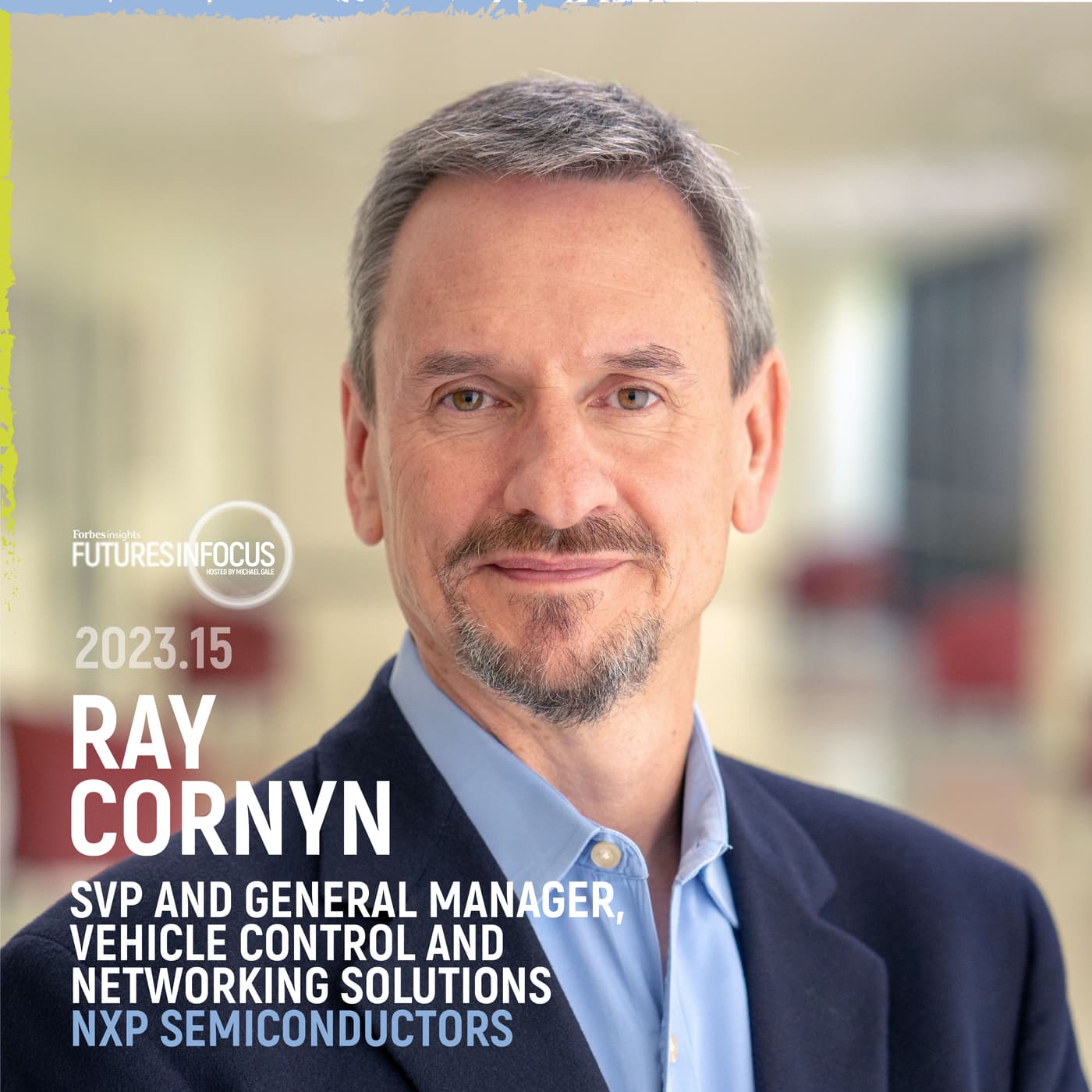 Ray Cornyn - Automotive Industry Transformation - Michael Gale's Futures In Focus cover