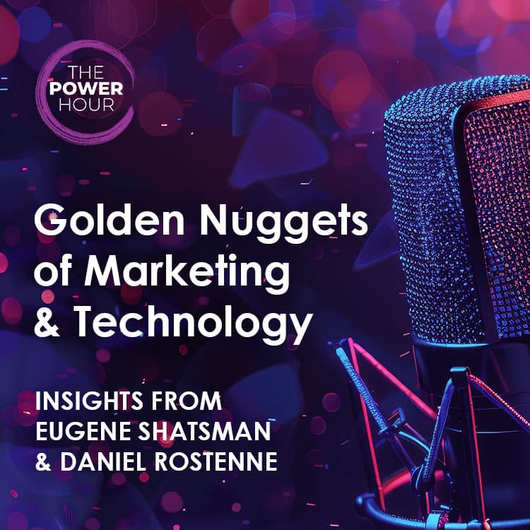 Golden Nuggets of Marketing & Technology: Insights from Eugene Shatsman and Daniel Rostenne - Power Hour Optometry cover