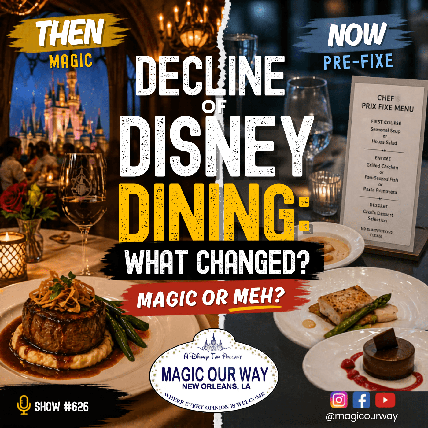 The Decline of Disney Dining: What Changed & Does It Still Have Magic? | MOW #625 — Magic Our Way - Artistic Buffs Talkin' Disney Stuff cover
