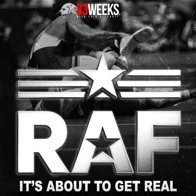 Episode 372: RAF - It's About To Get Real - 83 Weeks with Eric Bischoff cover