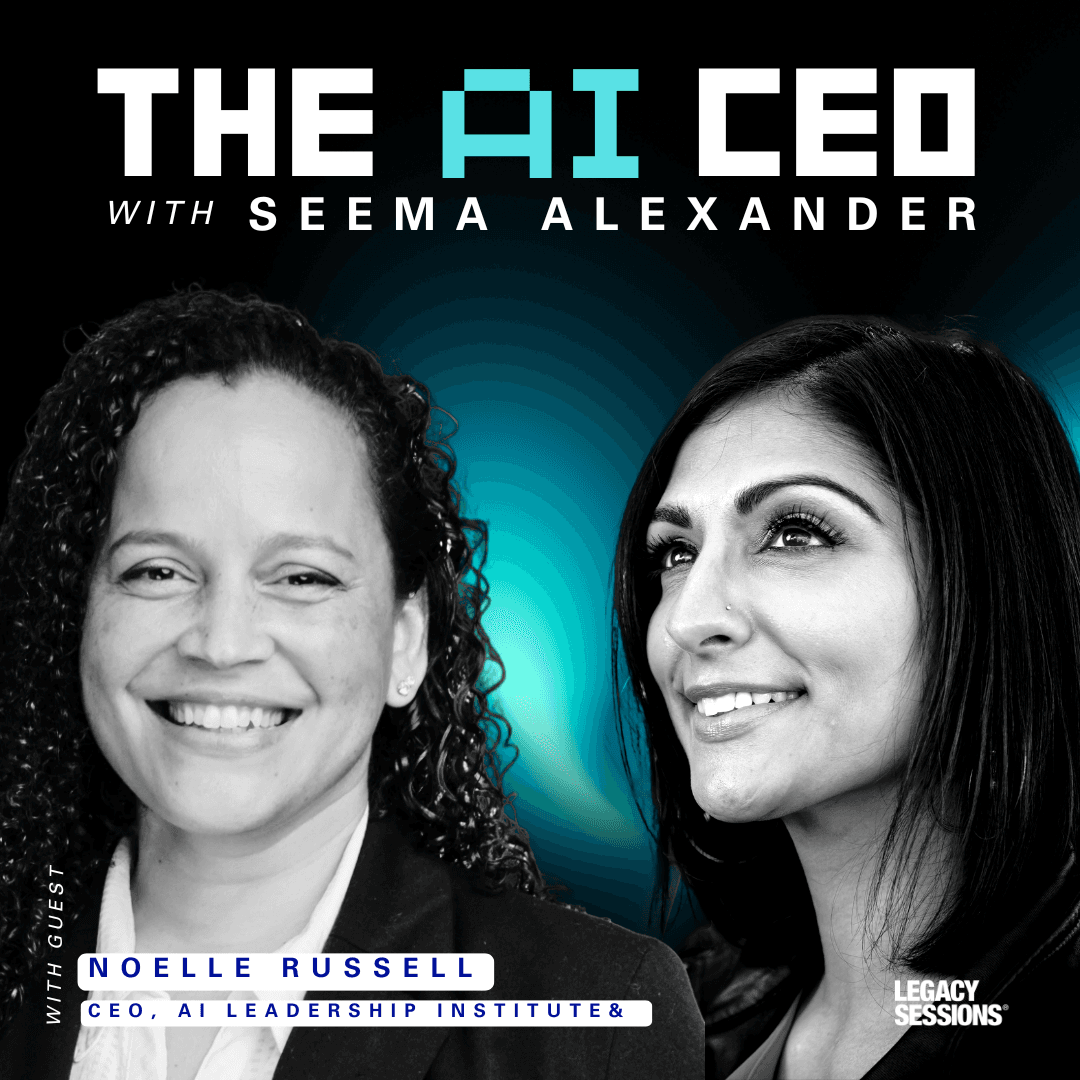 $300M in 8 Months: The GenAI Bet They Said Would Never Work I Noelle Russell, CEO, AI Leadership Institute - The AI CEO with Seema Alexander cover