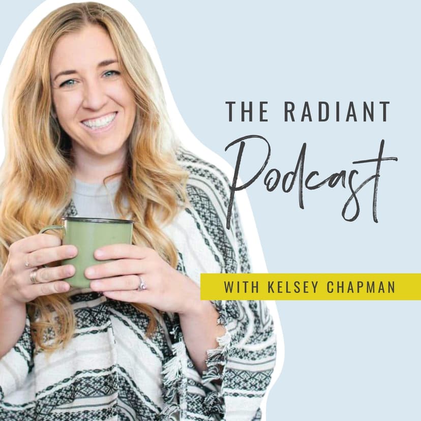 The Radiant Podcast with Kelsey Chapman cover