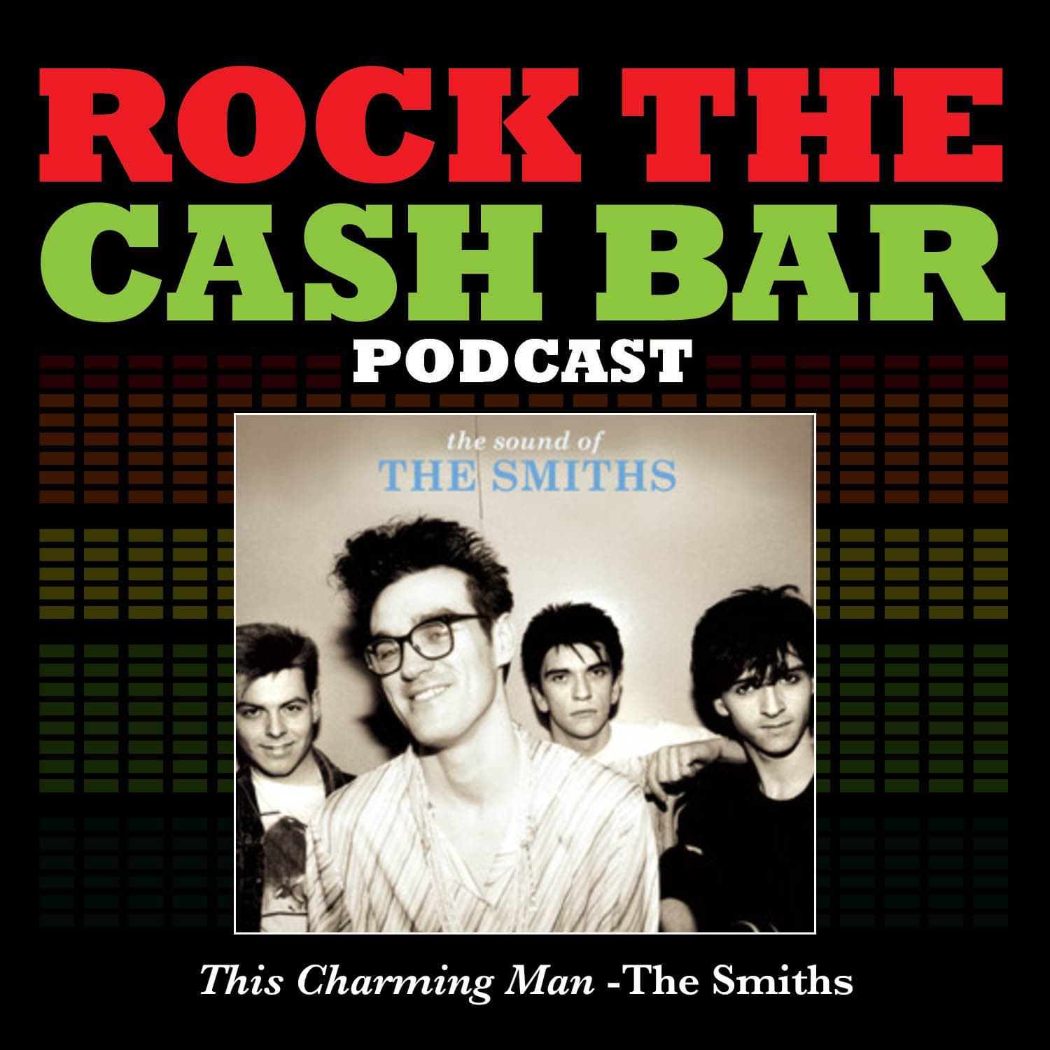 This Charming Man -The Smiths - Rock the Cash Bar cover