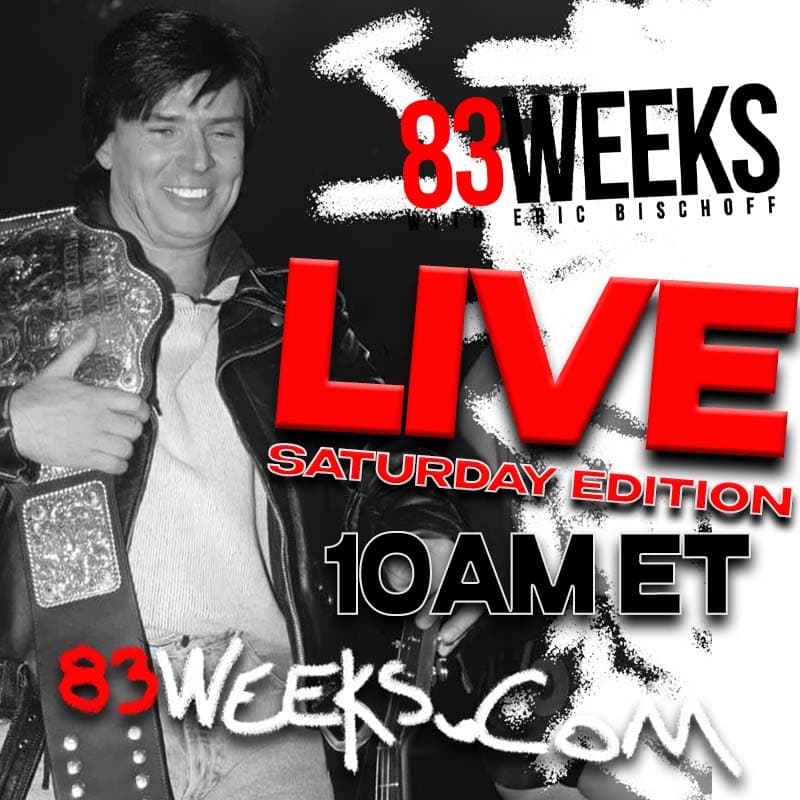Episode 417: 83 WEEKS LIVE - 83 Weeks with Eric Bischoff cover