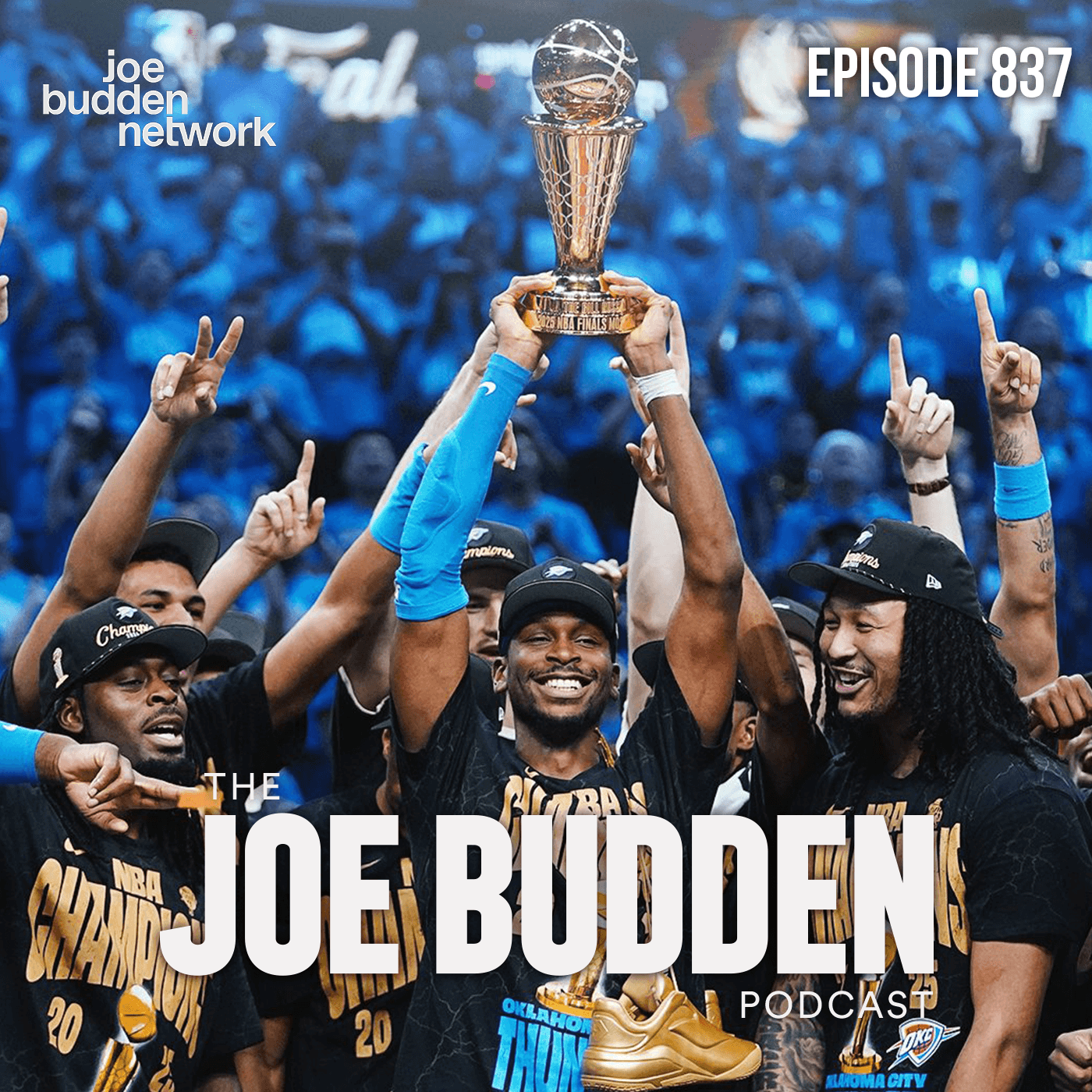 Episode 837 | "Blackout The Numbers" - The Joe Budden Podcast cover