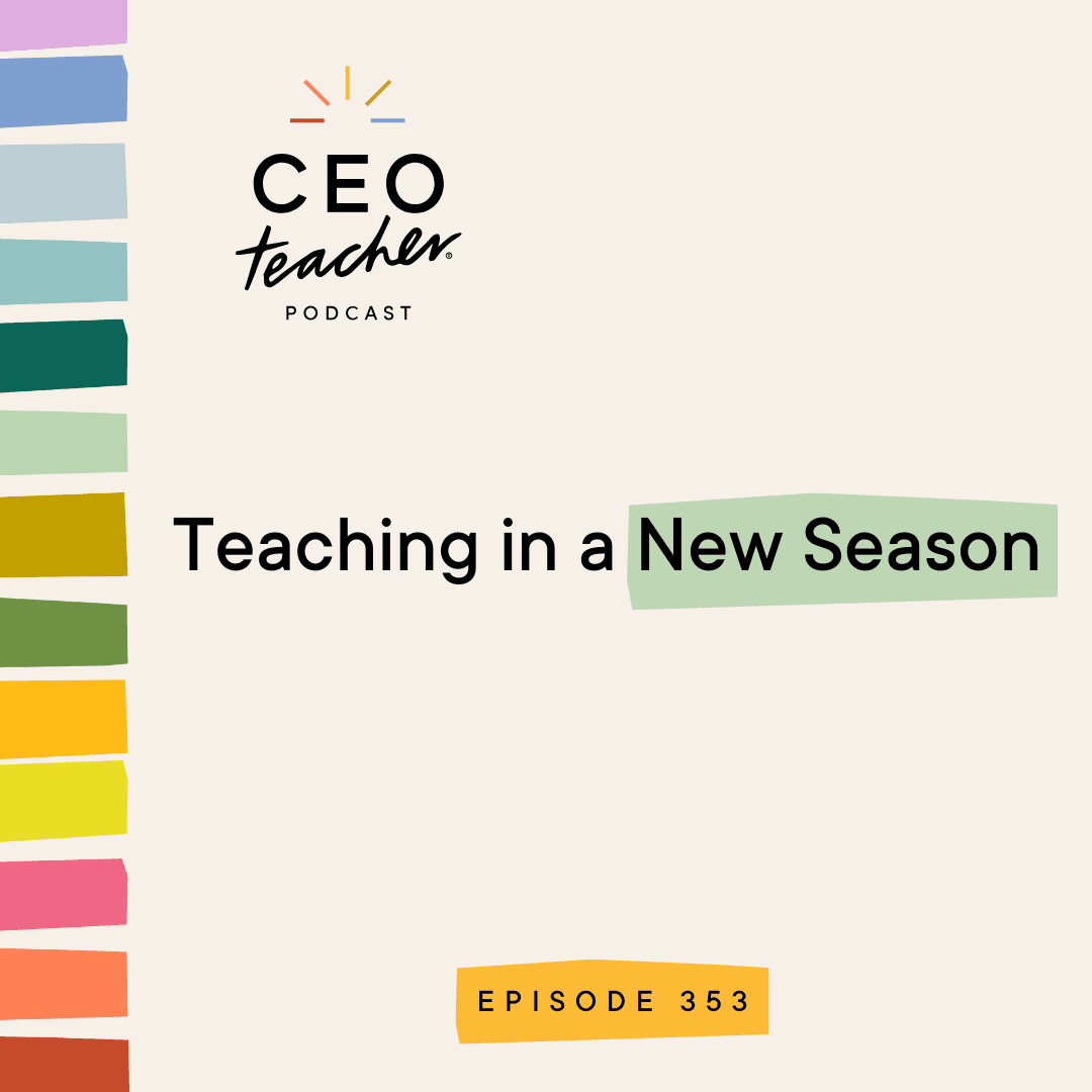 Teaching in a New Season - The CEO Teacher Podcast cover