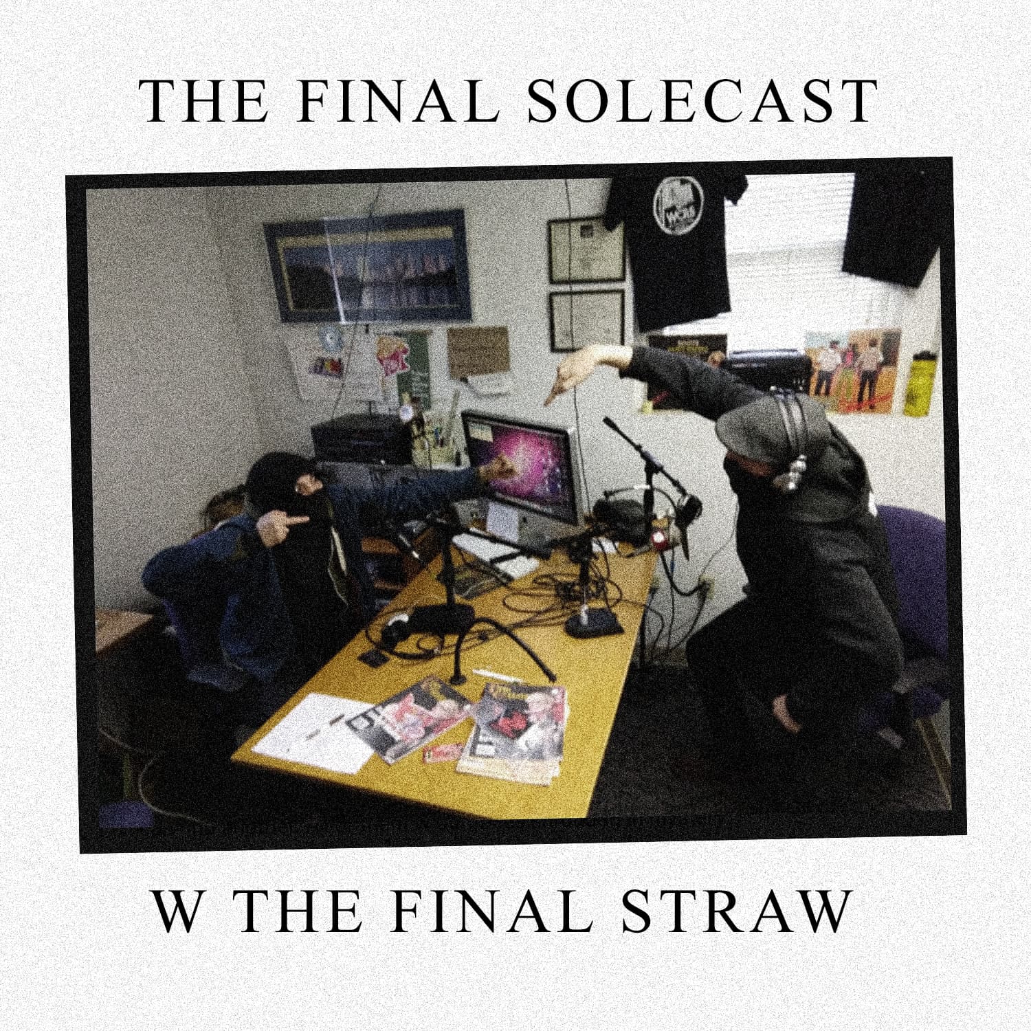 The Final Solecast w/ The Final Straw - The Solecast cover