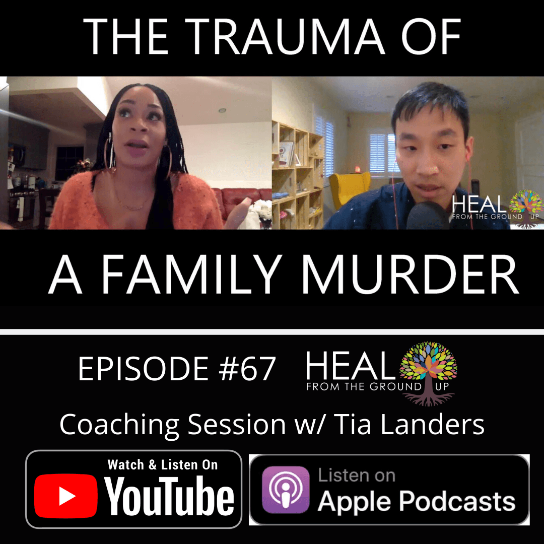 Trauma of a Family Murder (Coaching Session w/Tia Landers) - Heal From the Ground Up cover