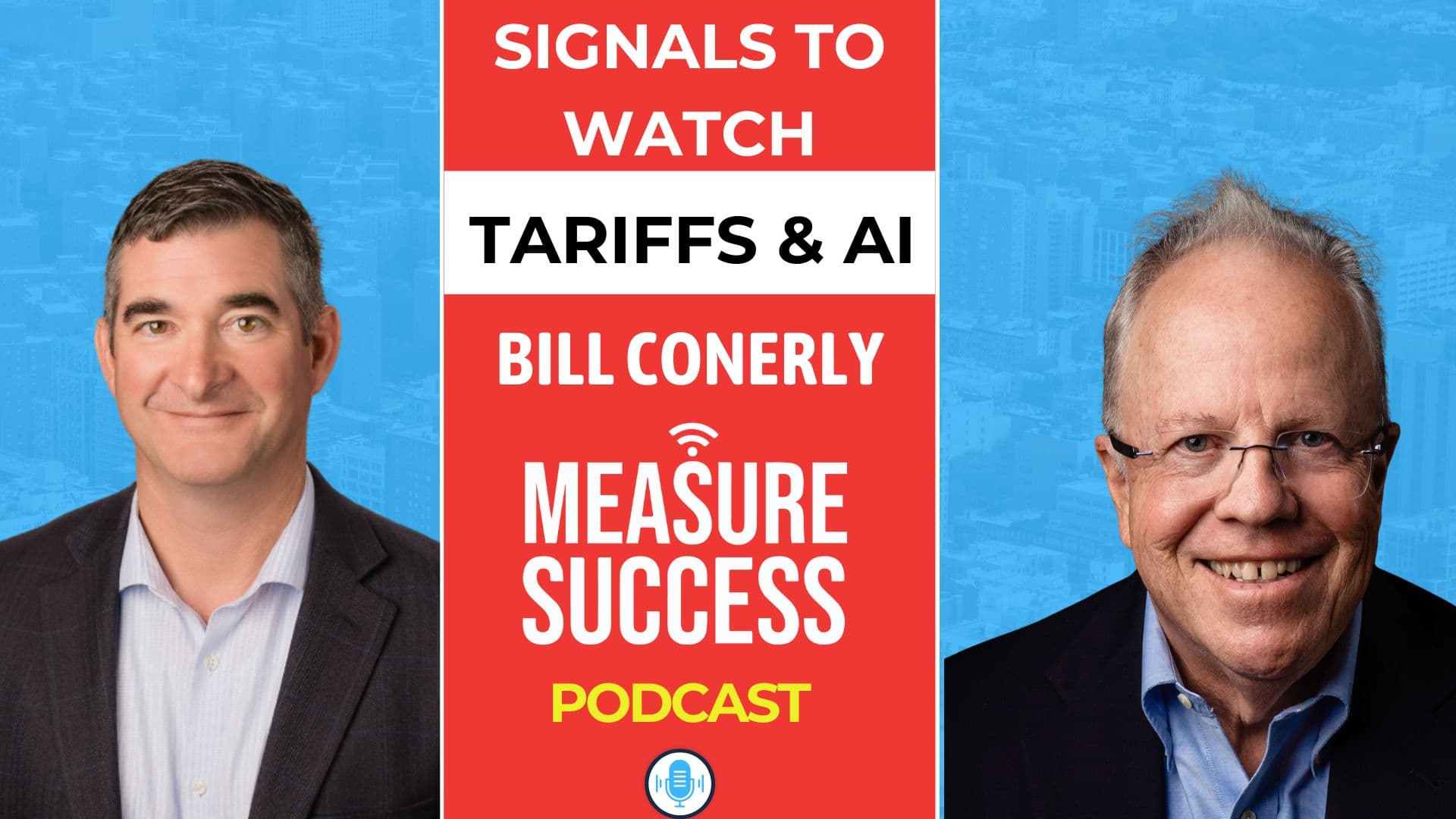 Tariffs, Energy, and AI: Economic Signals to Watch - Measure Success Podcast cover