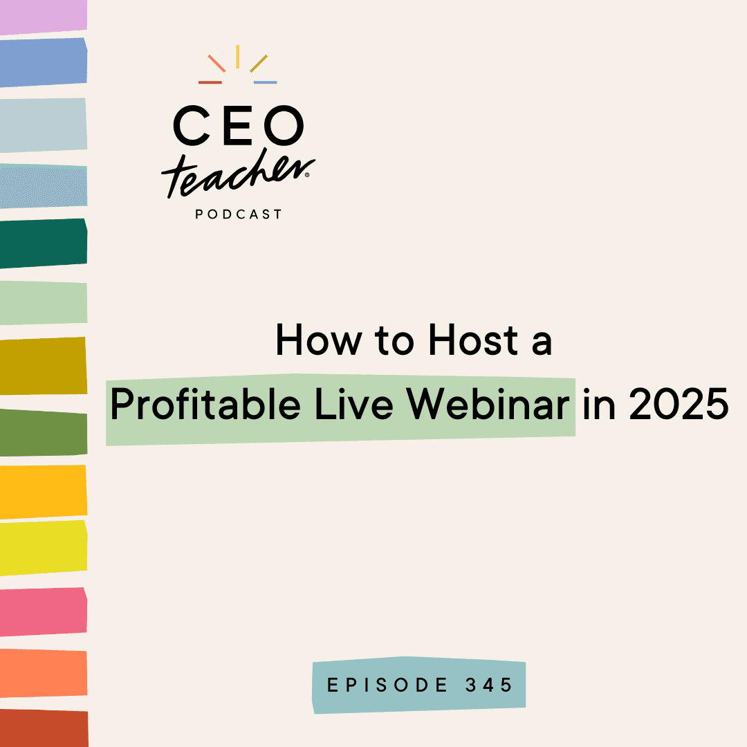 How to Host a Profitable Live Webinar in 2025 - The CEO Teacher Podcast cover