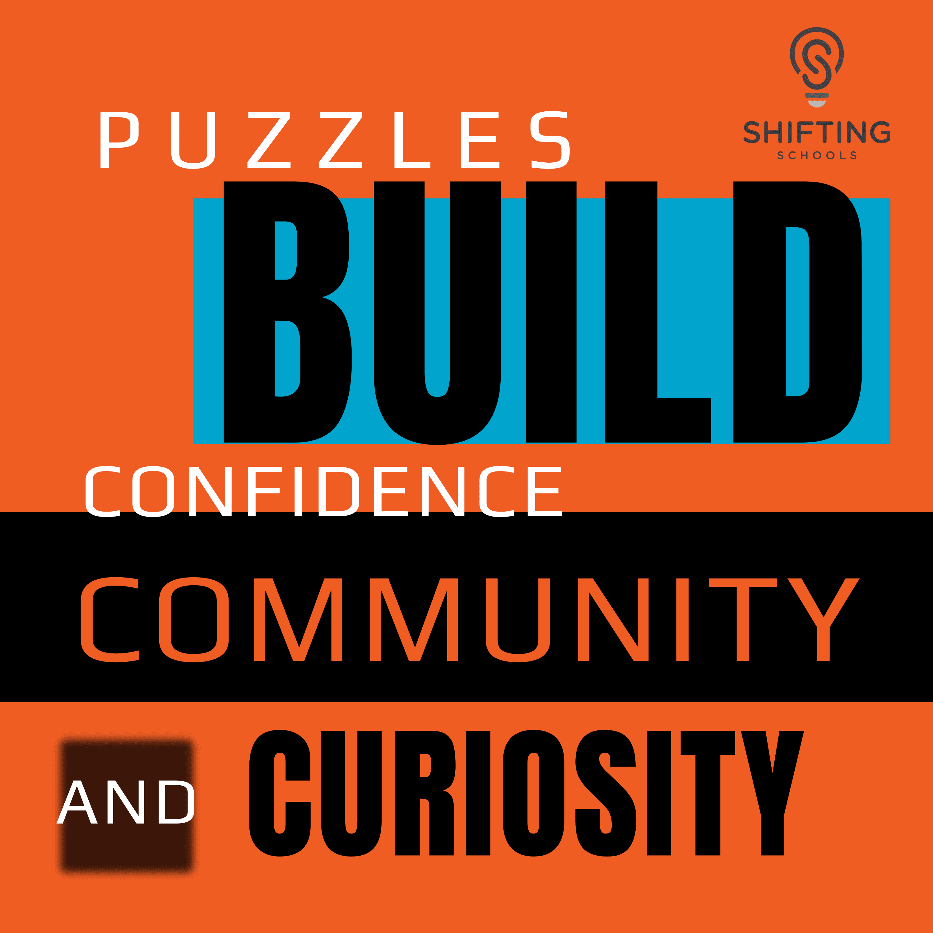How Puzzles Build Confidence, Community, and Curiosity - Shifting Schools: Conversations for K12 Educators cover