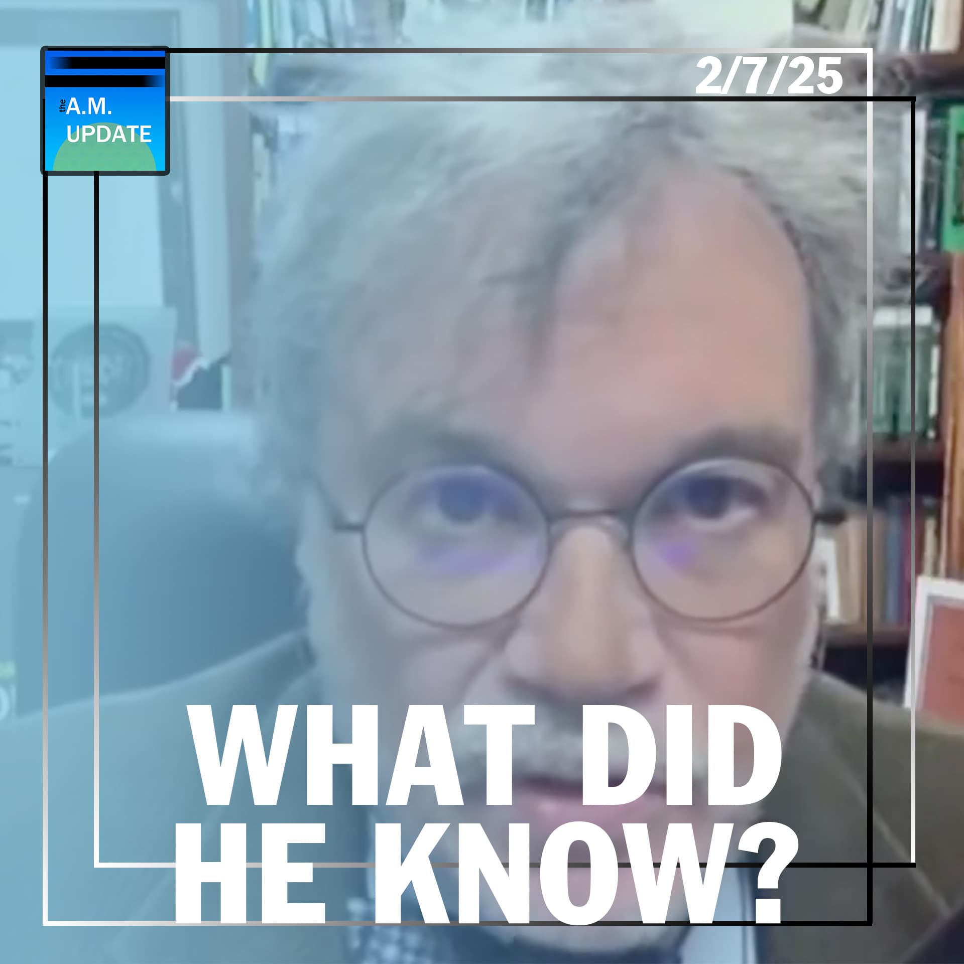 AOTMA: Did Peter Hotez Predict EVERYONE Would Get Sick? | 2/7/25 - The A.M. Update cover