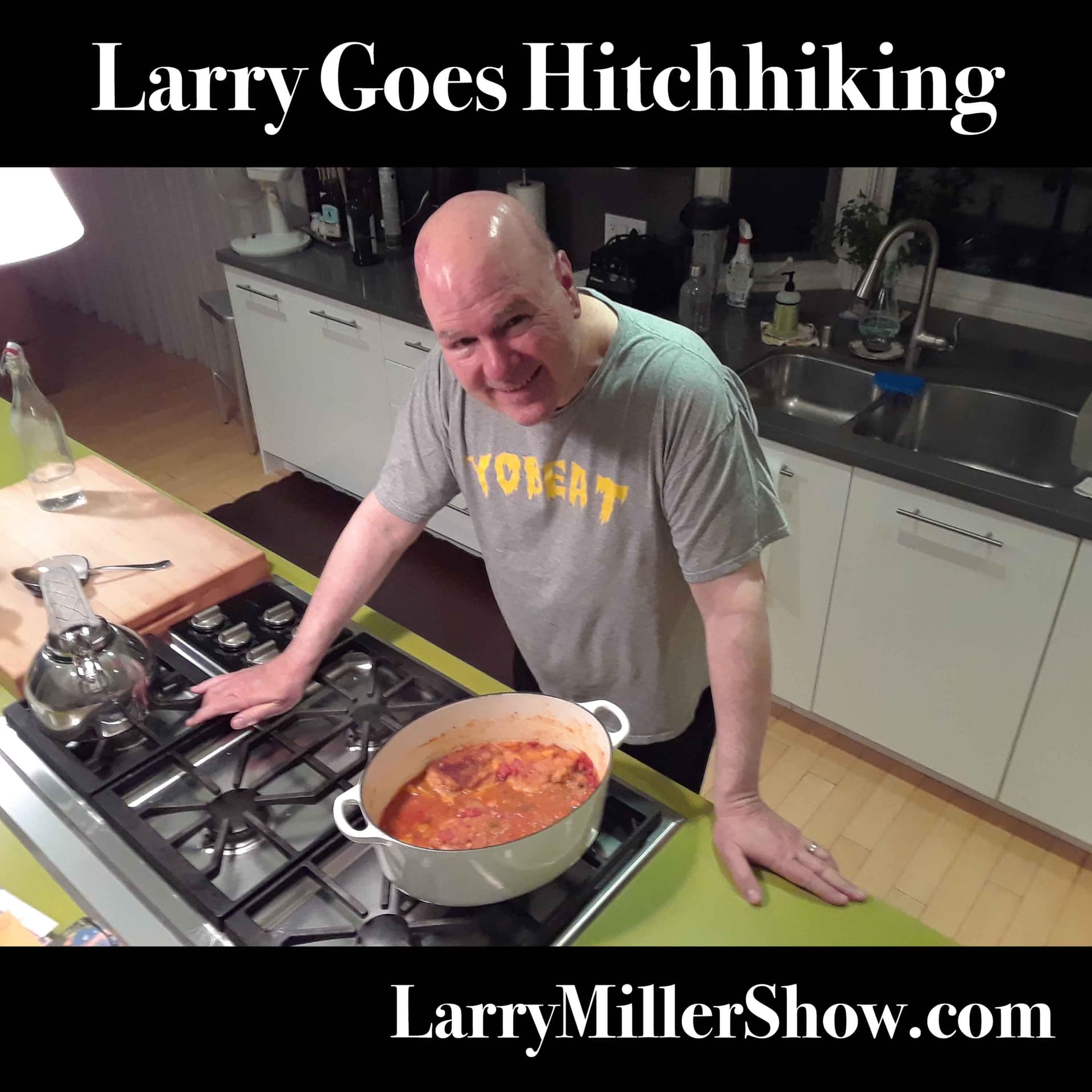 Larry Goes Hitchhiking (rebroadcast) - Larry Miller Show cover