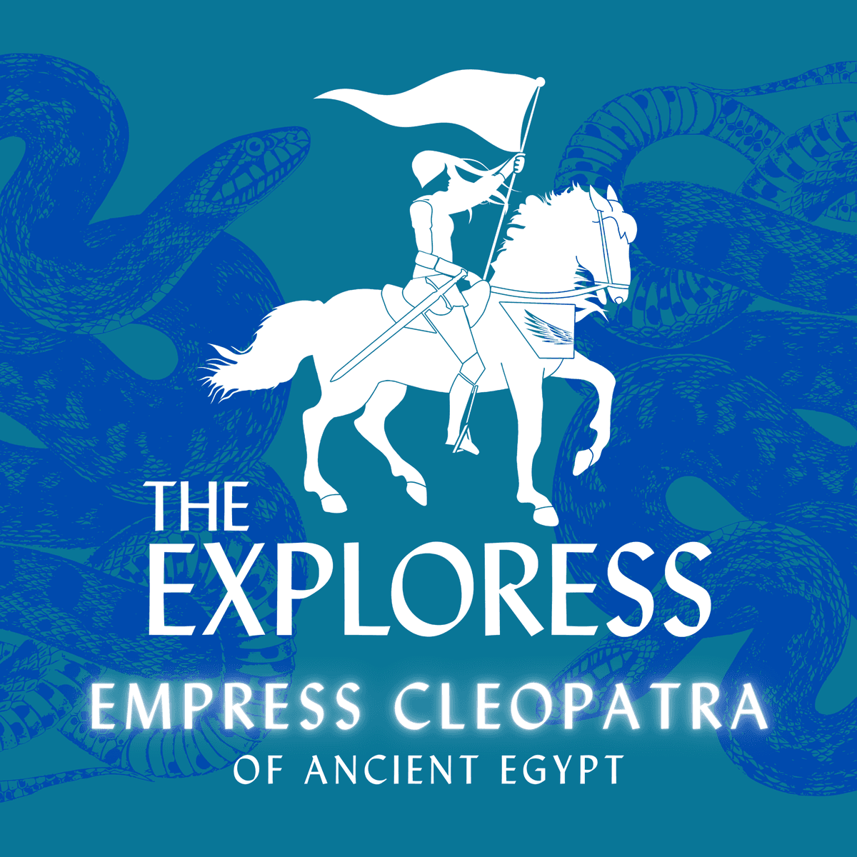 Empress Cleopatra of Ancient Egypt - The Exploress cover