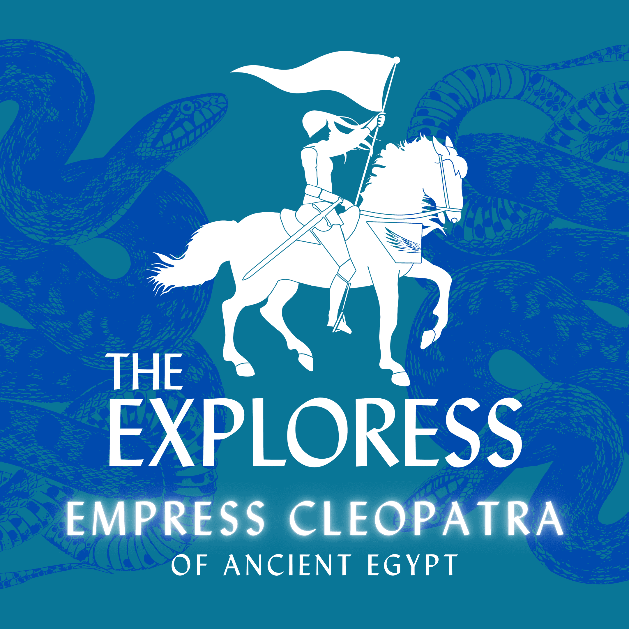 Empress Cleopatra of Ancient Egypt - The Exploress cover