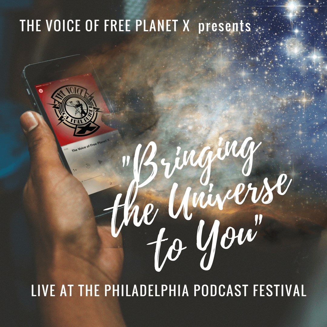 Episode 26 - Bringing The Universe To You — The Voice Of Free Planet X cover