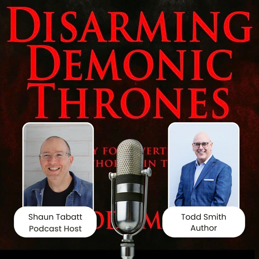 987: The Truth About Spiritual Warfare No One's Teaching (feat. Todd Smith) — The Shaun Tabatt Show cover