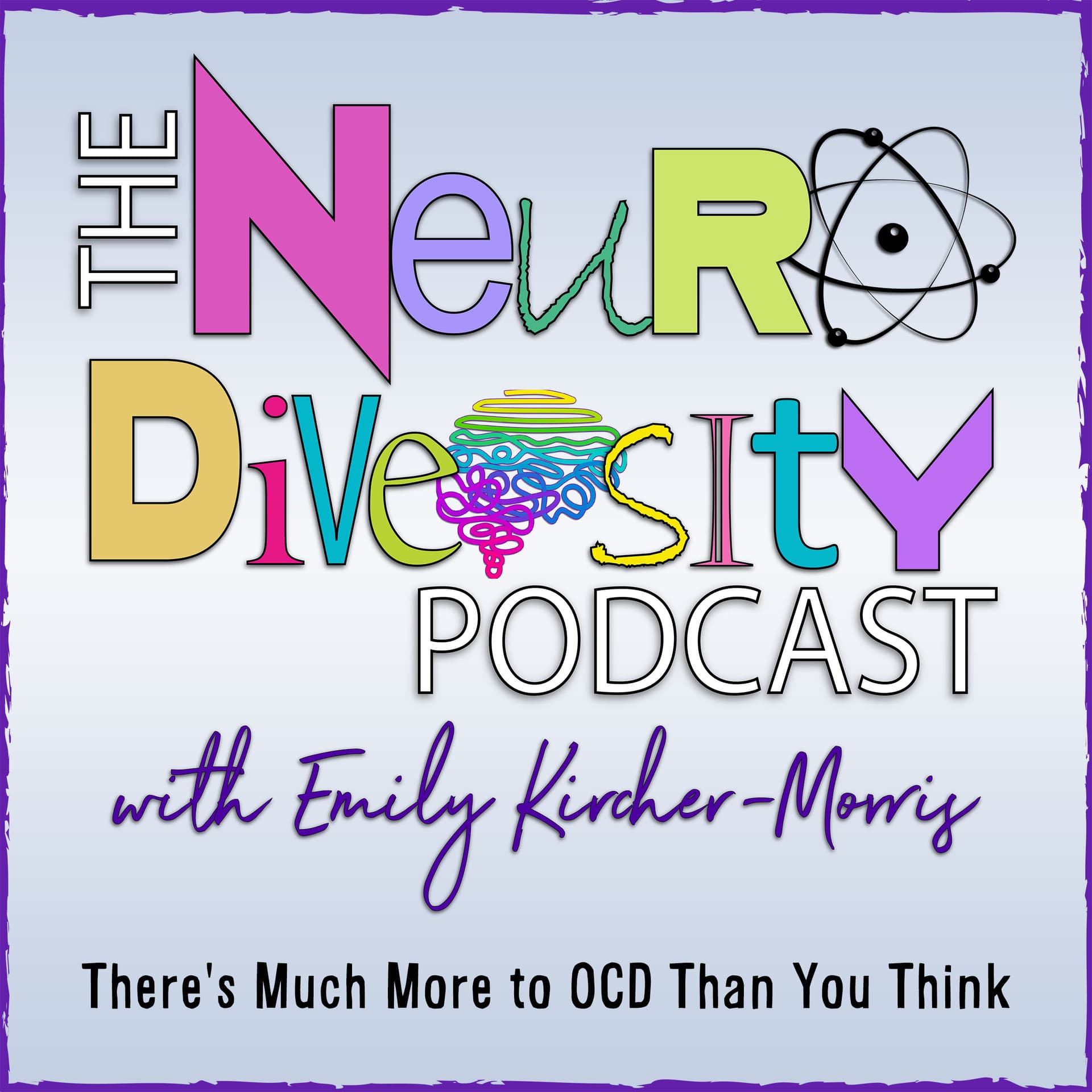 There's Much More to OCD Than You Think - Neurodiversity Podcast cover