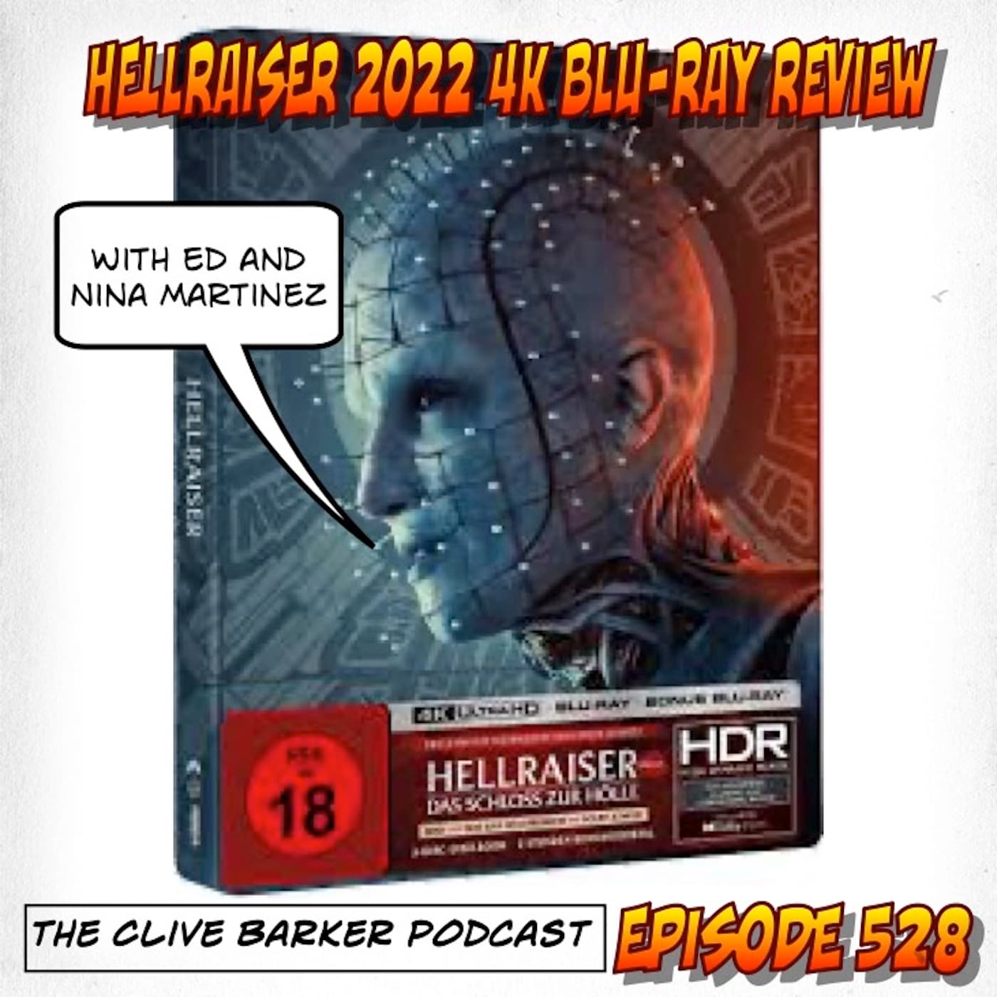 528 : Hellraiser 2022 4K Blu-Ray Review - The Clive Barker Podcast cover