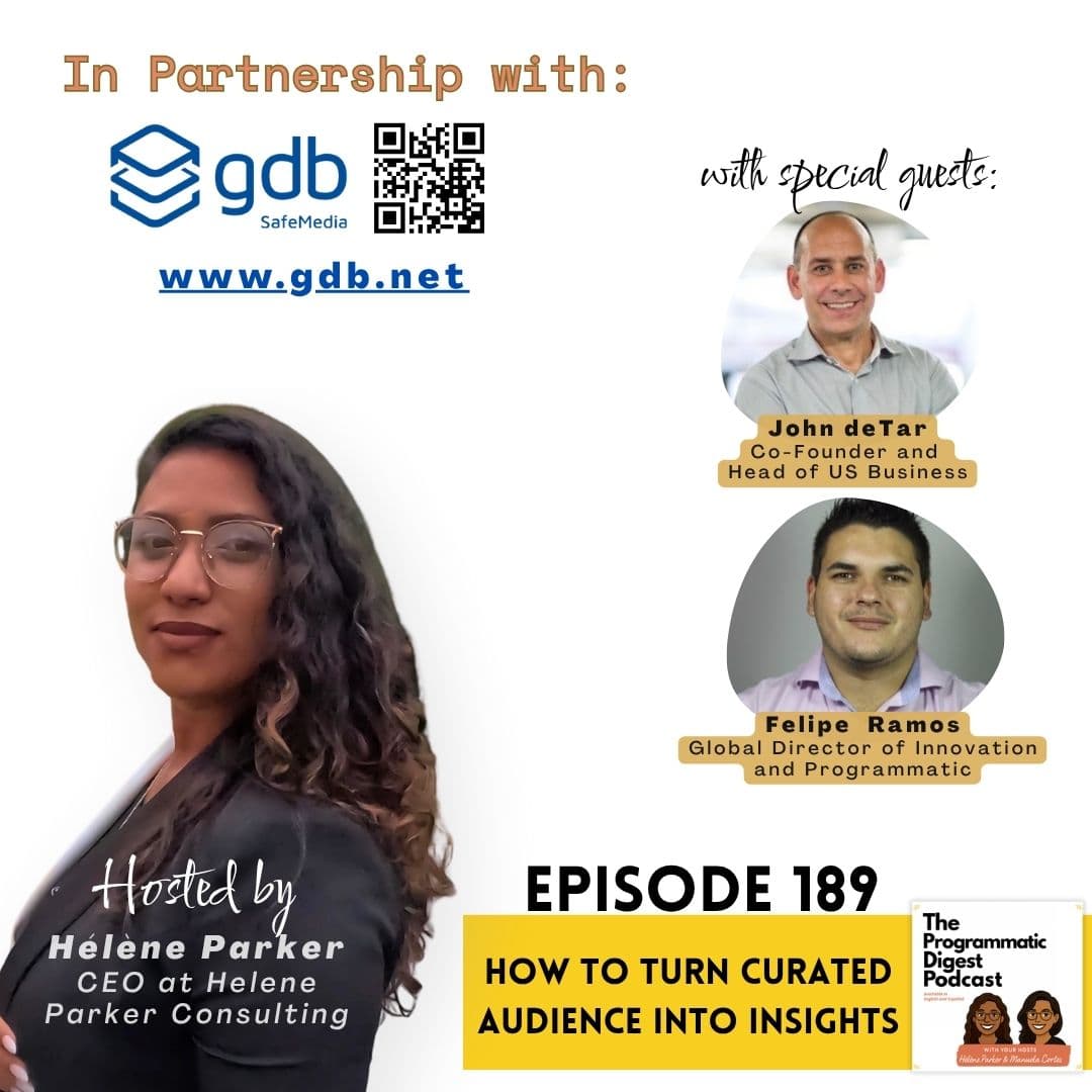 189. How To Turn Curated Audience Into Insights with GDB - The Programmatic Digest cover