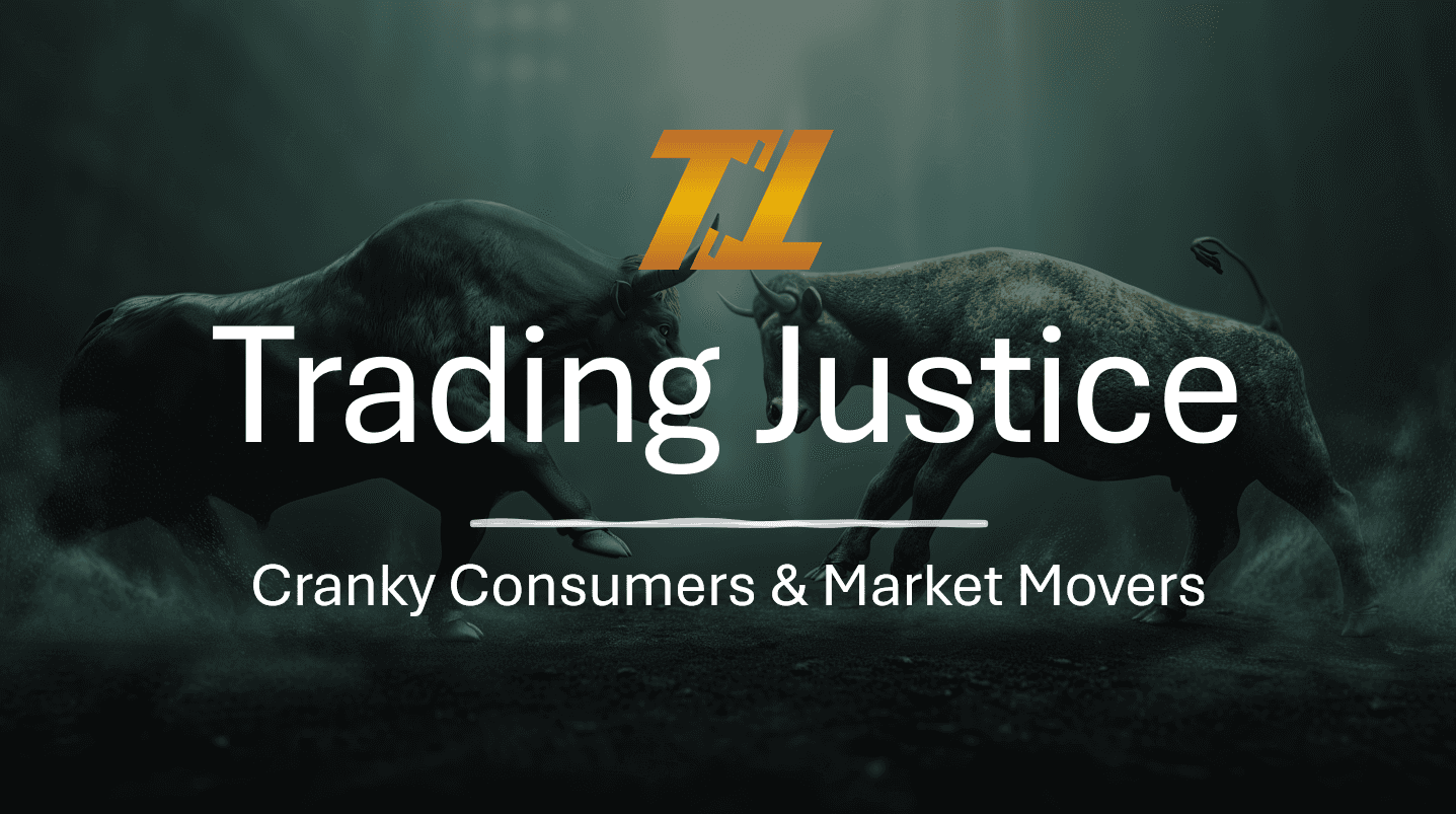 Trading Justice: Cranky Consumers & Market Movers - Trading Justice cover