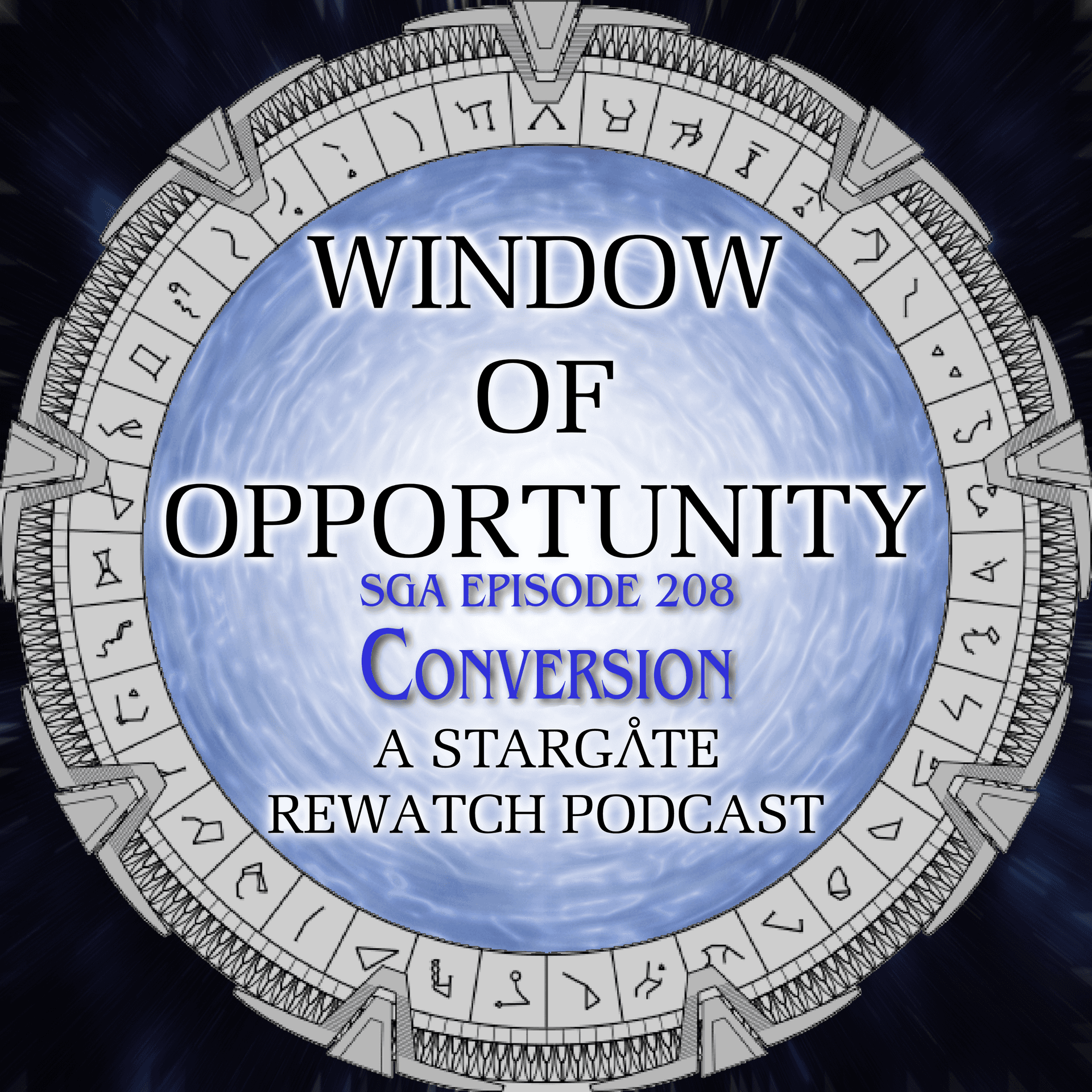 Stargate Atlantis - Conversion - Window of Opportunity - A Stargate Rewatch Podcast cover