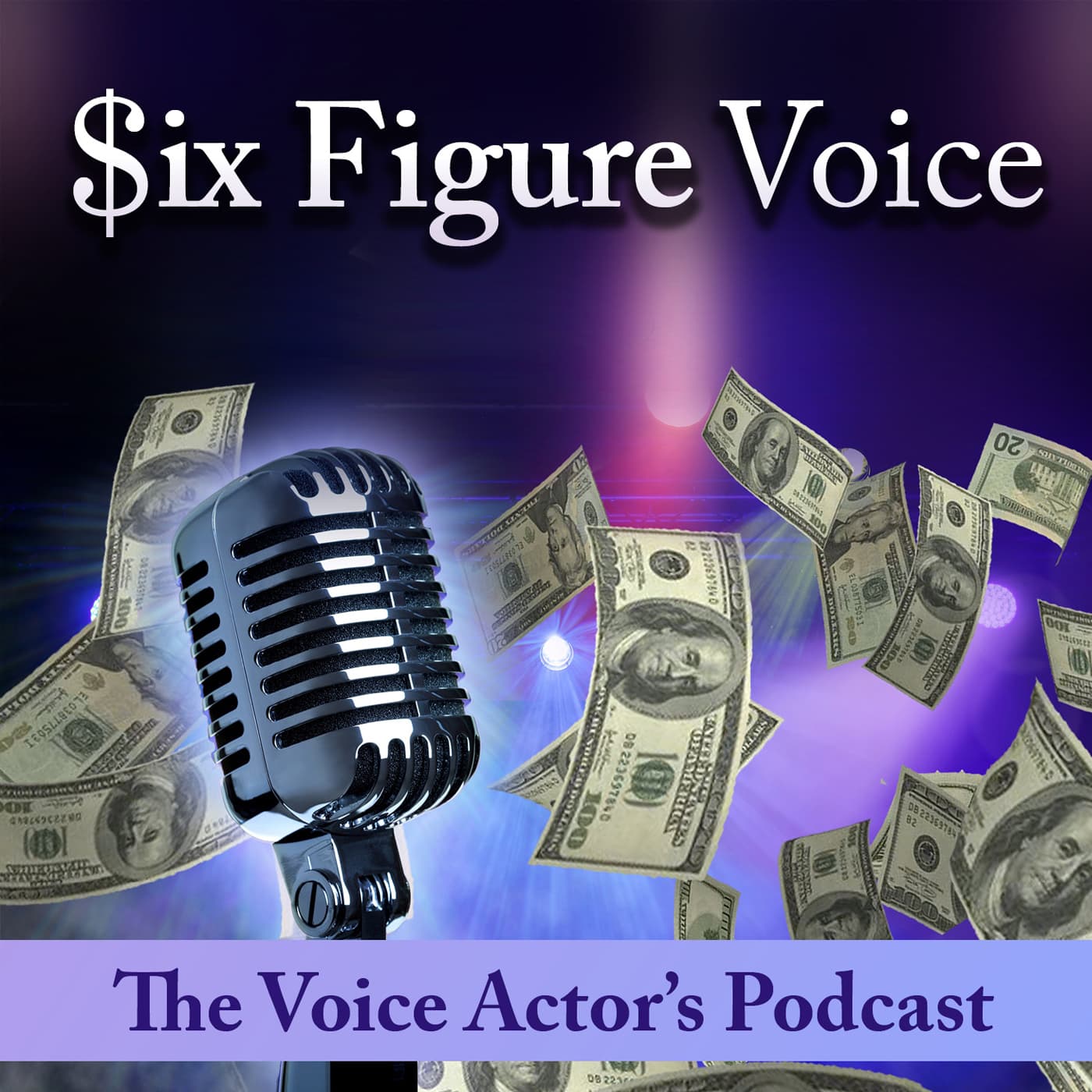 Six Figure Voice, The Voice Actors Podcast cover