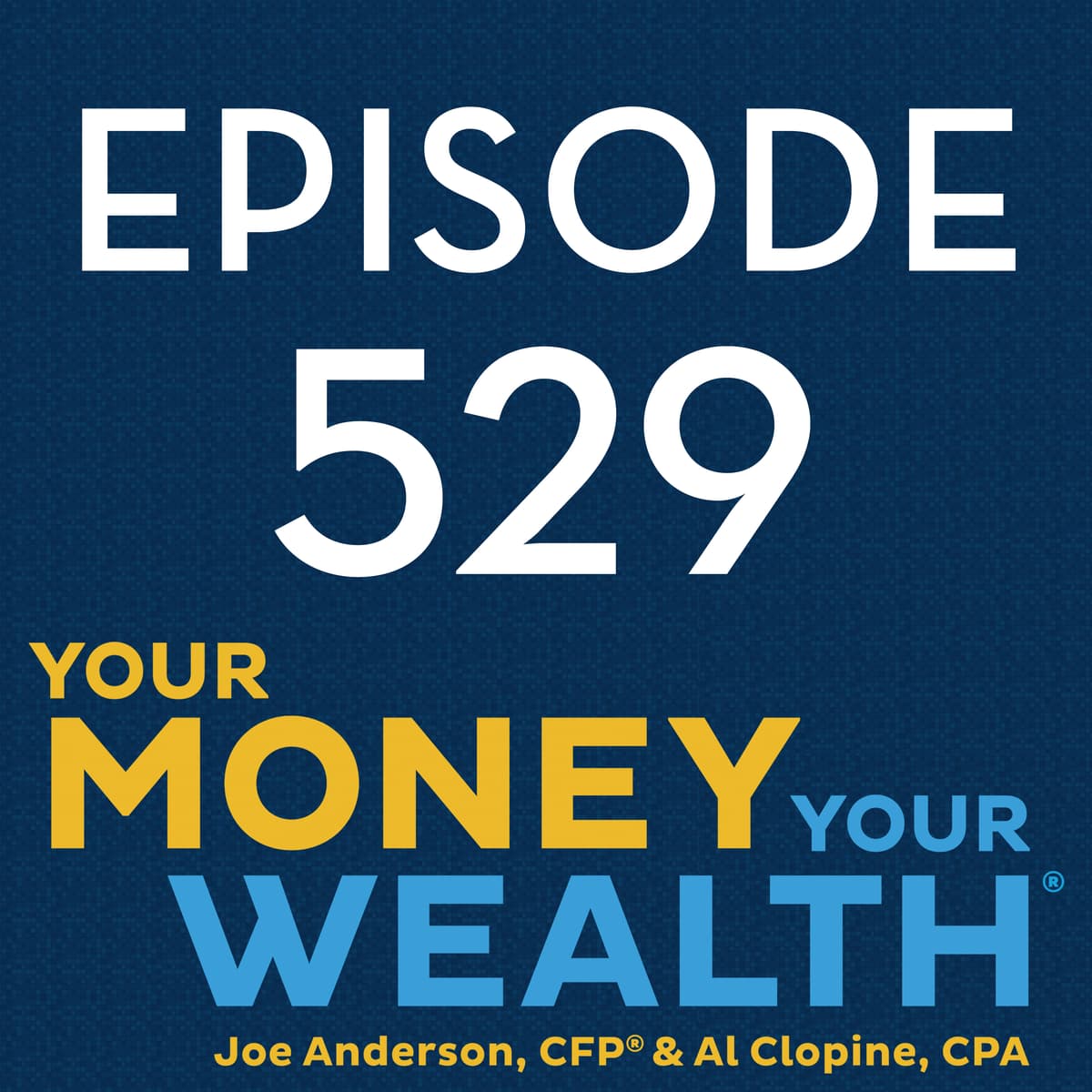 When to HOLD OFF on Doing Roth Conversions - 529 - Your Money, Your Wealth cover