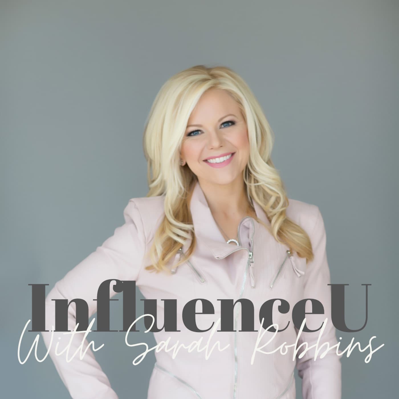 InfluencerU Show with Sarah Robbins cover