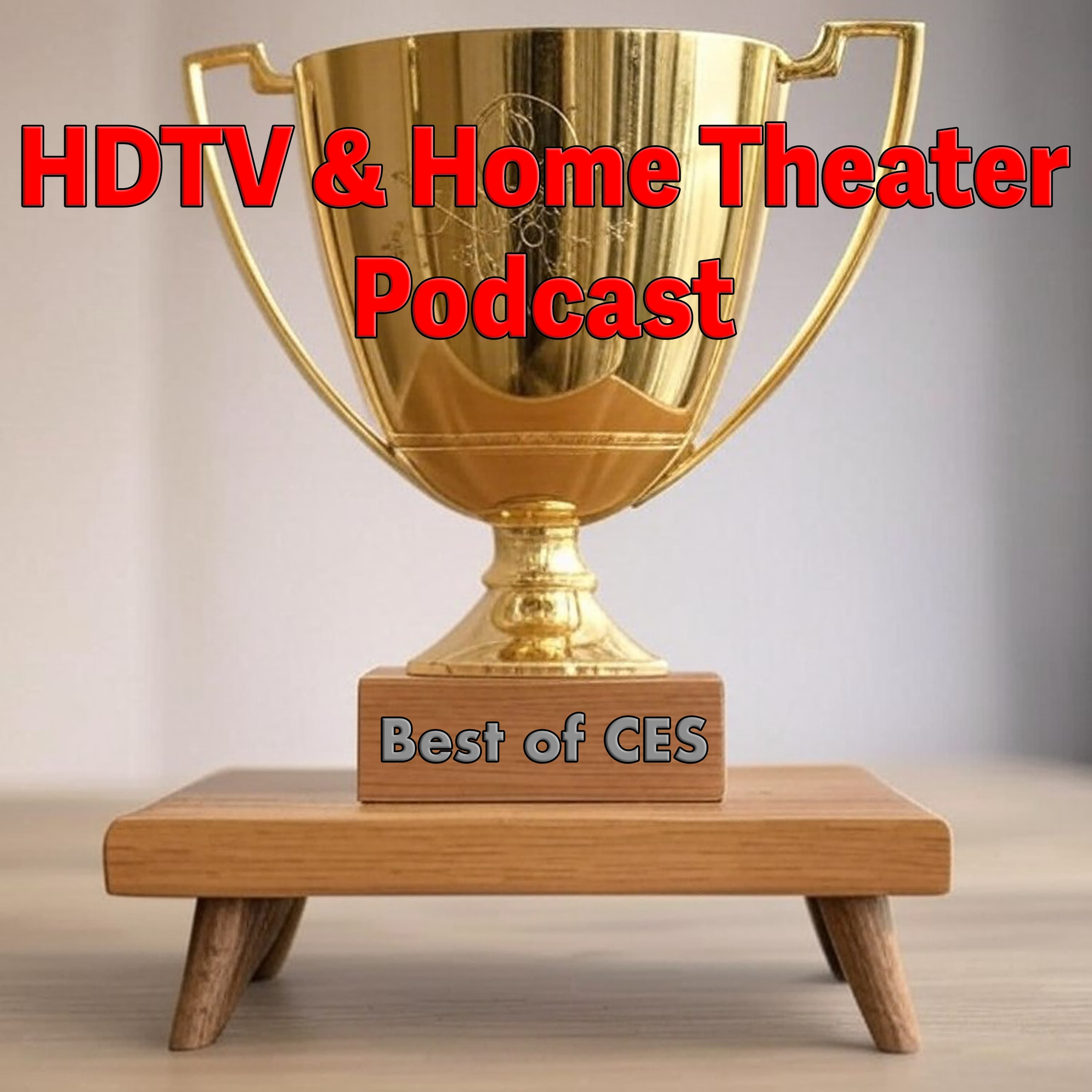 Podcast #1184: Best of CES - HDTV and Home Theater Podcast cover