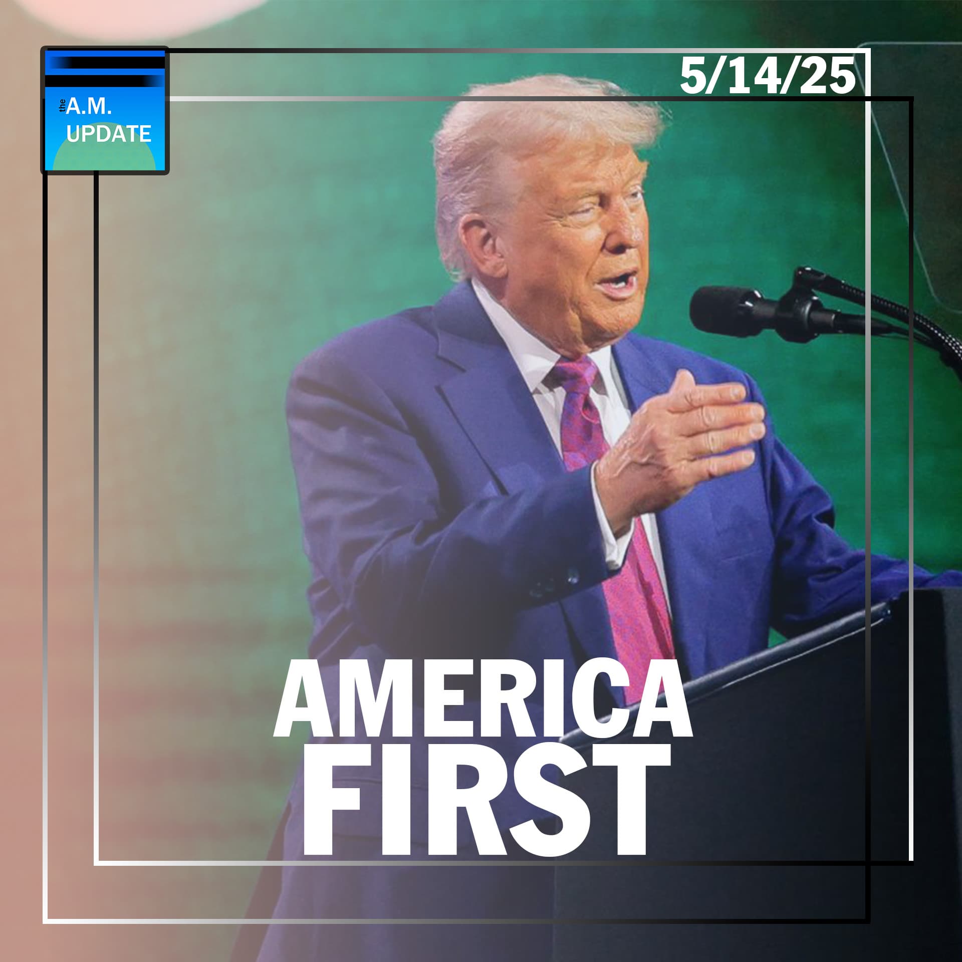 Trump's Second Riyadh Speech Sounds Familiar | Jake the Snake Tapper | 5/14/25 - The A.M. Update cover