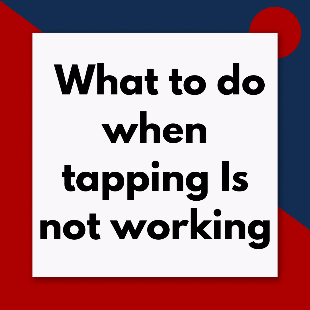 What to Do When Tapping Is Not Working: A 6-Step Process to Get Unstuck (Pod #697) - Tapping Q & A - Getting the most out of tapping and EFT cover