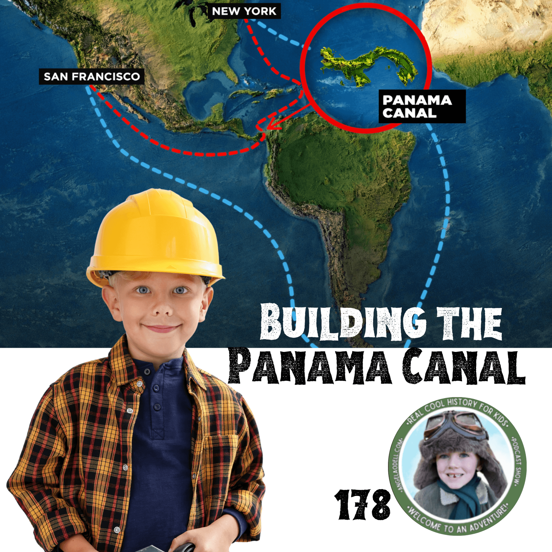 Building the Panama Canal (a special episode for Emily Murrah) - Real Cool History for Kids cover