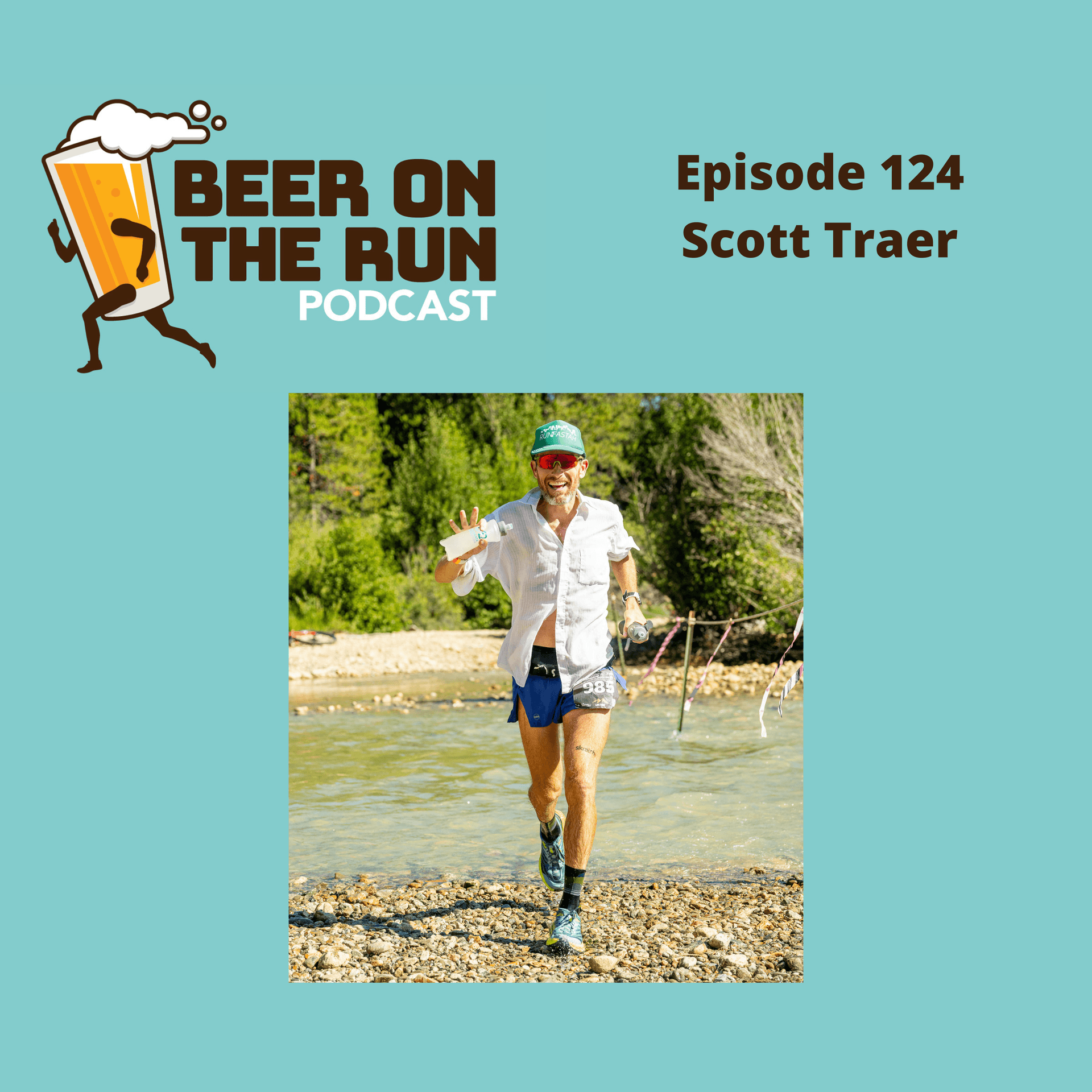 124. Scott Traer - Beer on the Run Podcast cover