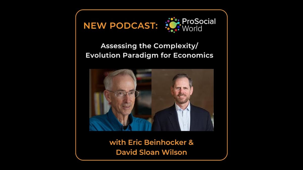 Assessing the Complexity/Evolution Paradigm for Economics with Eric Beinhocker - This View of Life cover