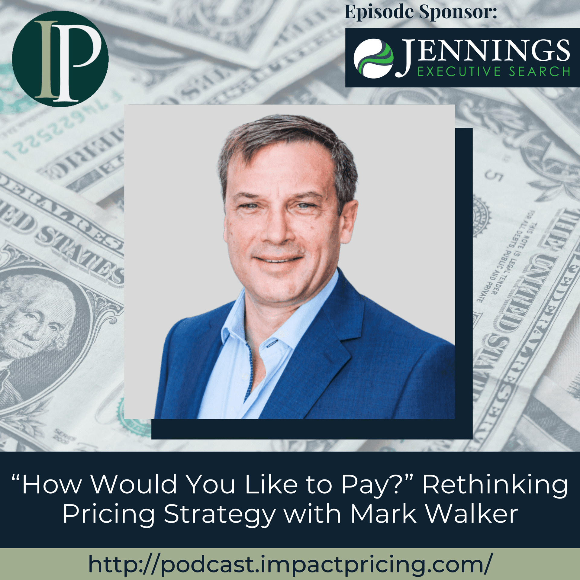 "How Would You Like to Pay?" Rethinking Pricing Strategy with Mark Walker - Impact Pricing cover