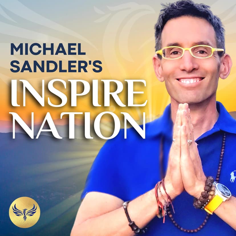 Inspire Nation Show with Michael Sandler cover