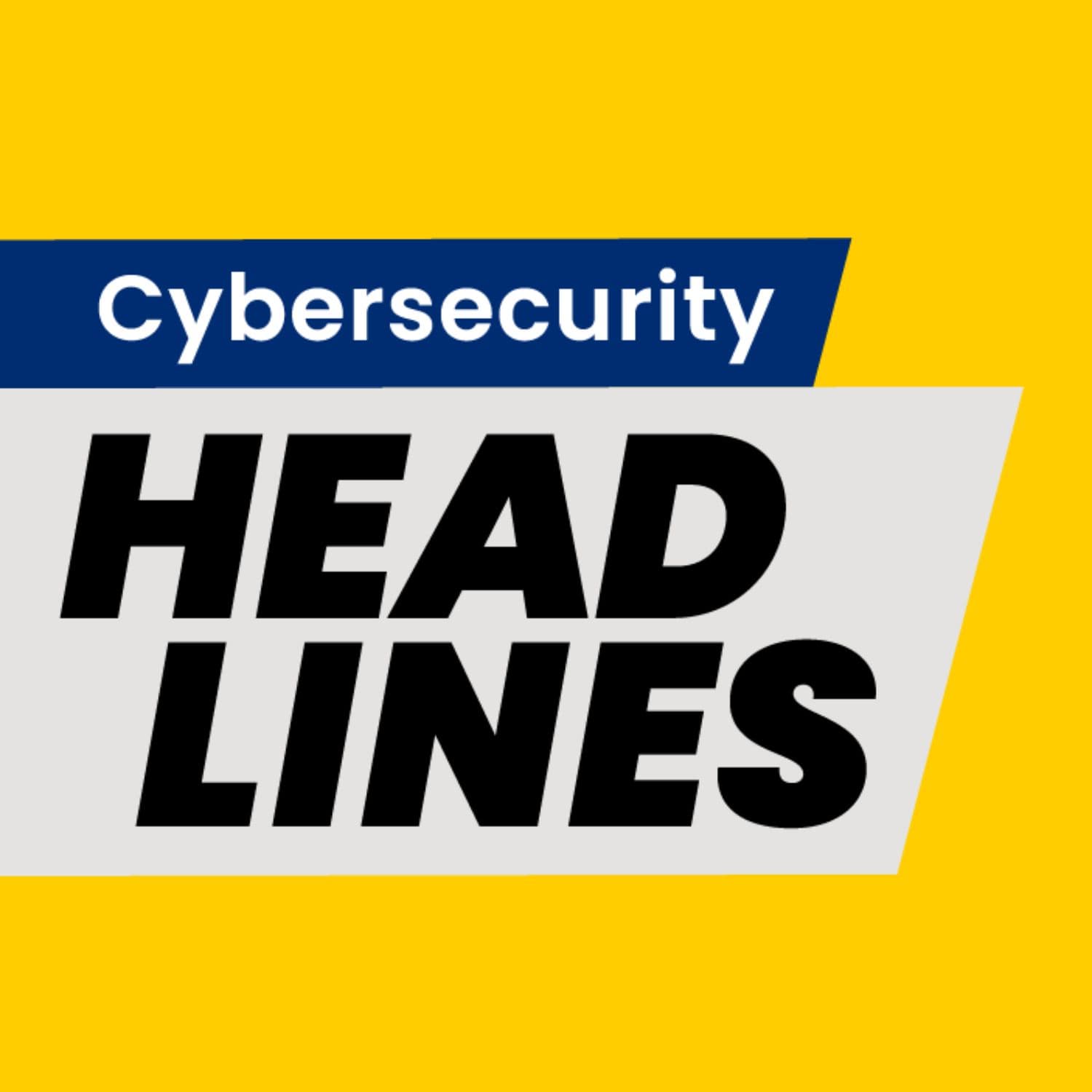 Cybersecurity Headlines cover