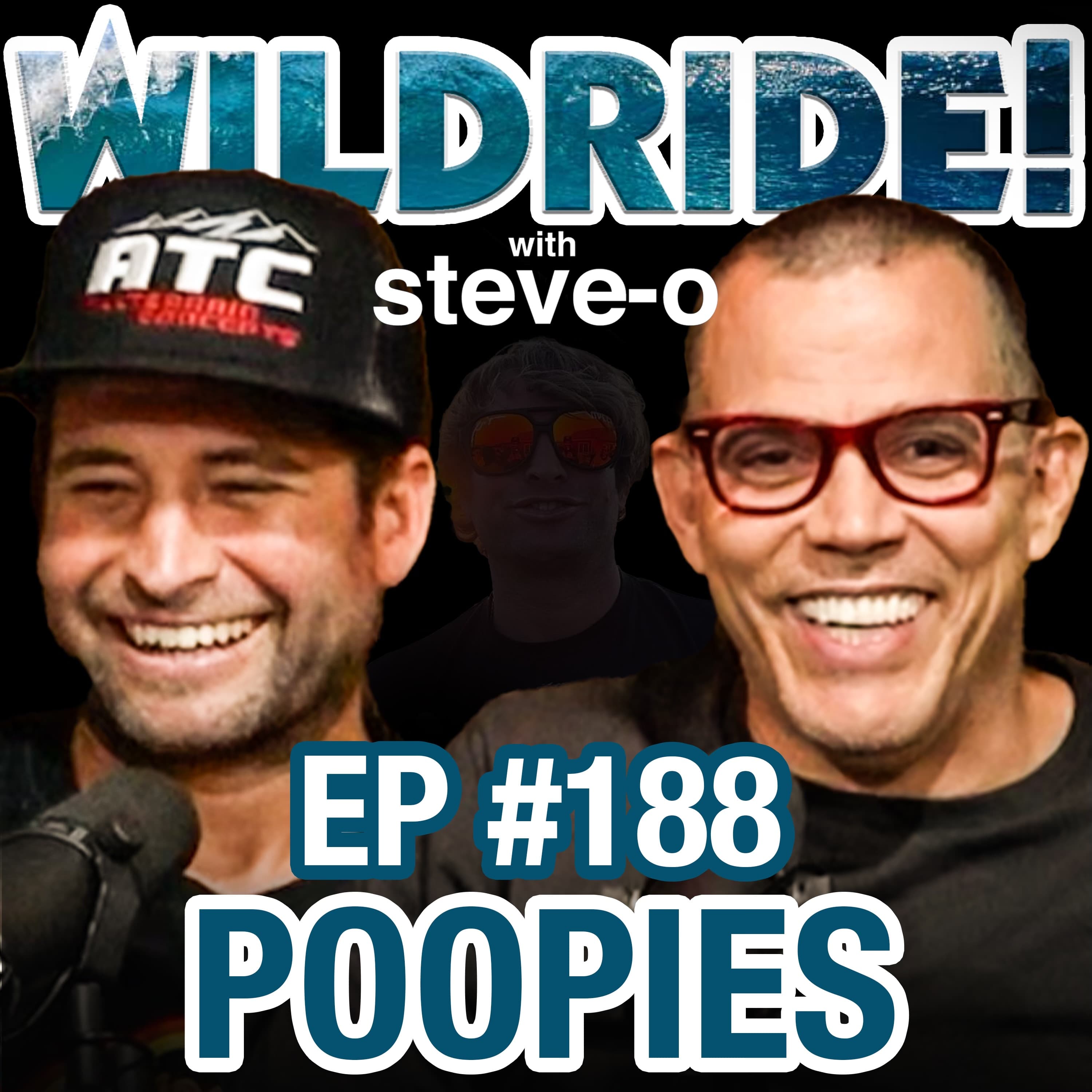 Poopies' Descent Into Meth Addiction - Wild Ride! with Steve-O cover