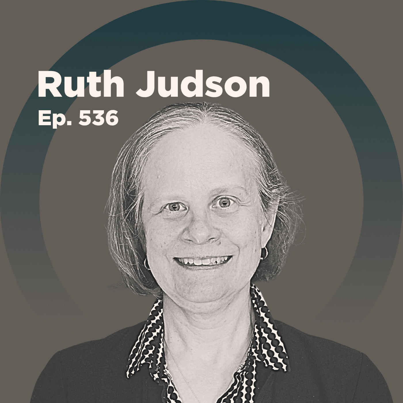 Ruth Judson on Chasing Dollars Around the World - Macro Musings with David Beckworth cover