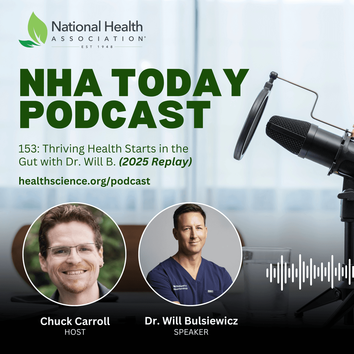 153: Thriving Health Starts in the Gut with Dr. Will B. (2025 Replay) - NHA Today Podcast cover