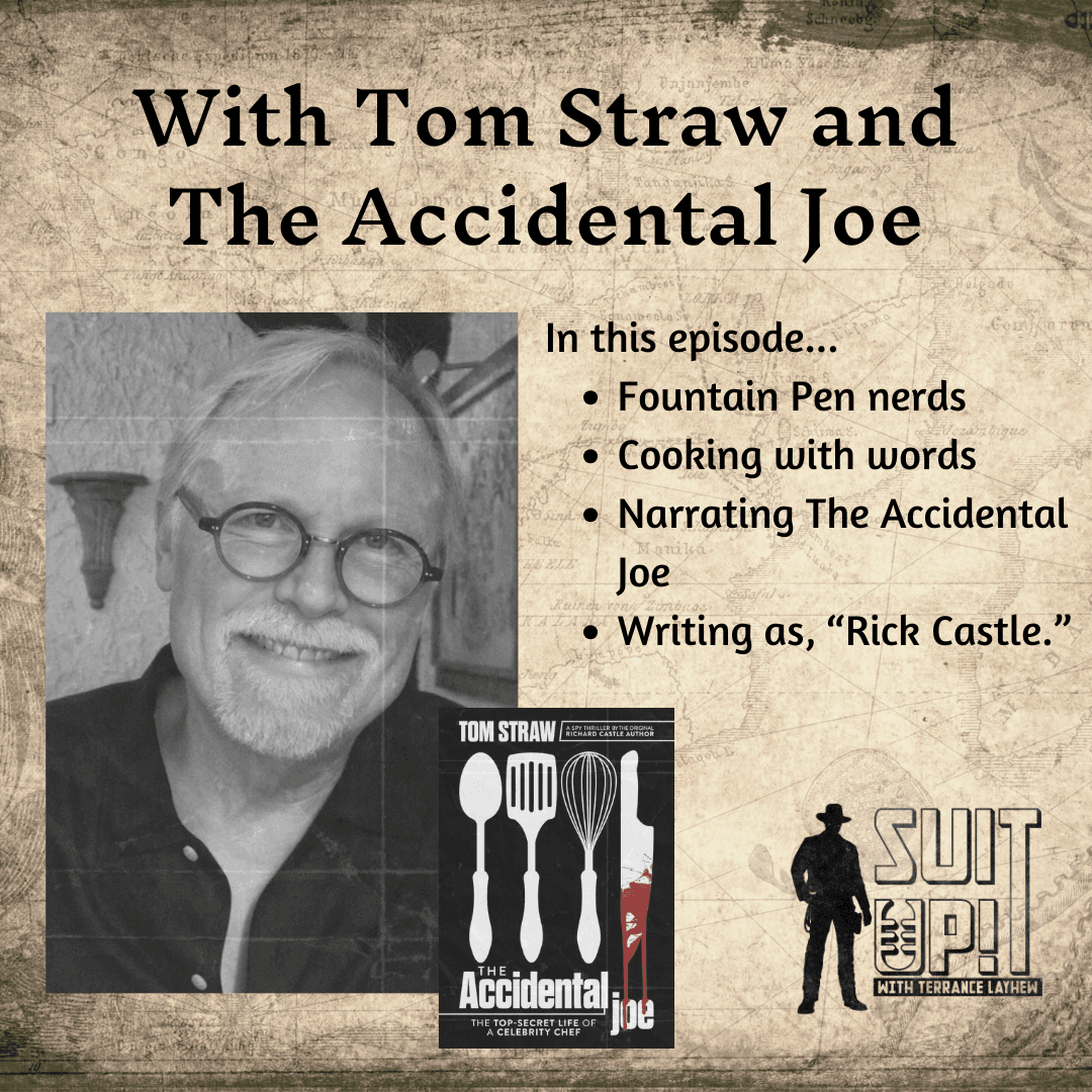 With Tom Straw and The Accidental Joe - Suit Up! With Terrance Layhew cover