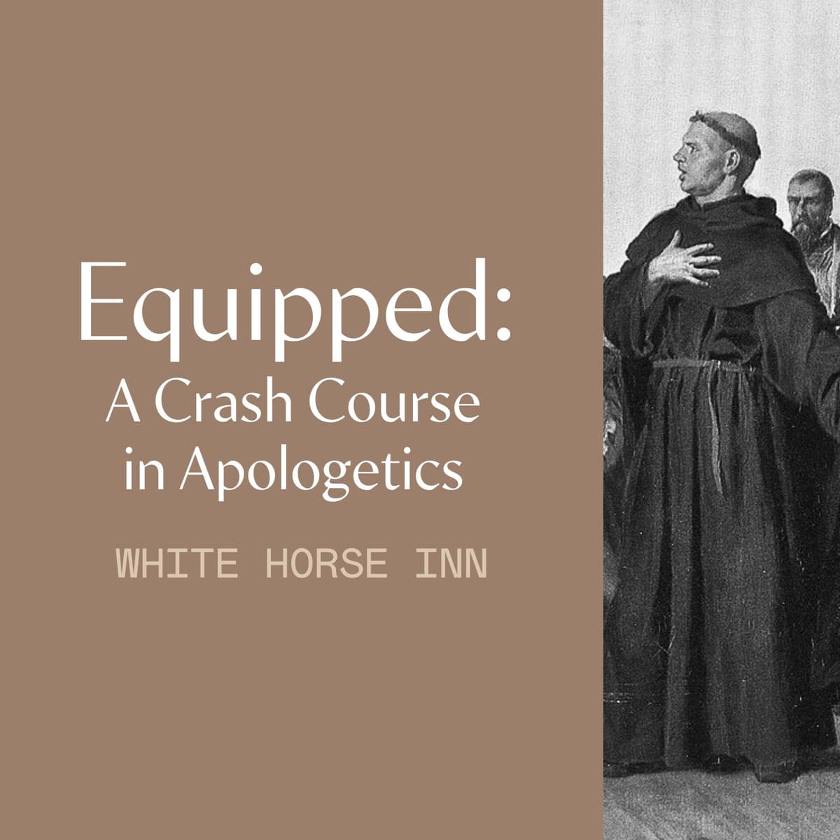 Equipped: Defending Religion from Scientific Skepticism - White Horse Inn cover